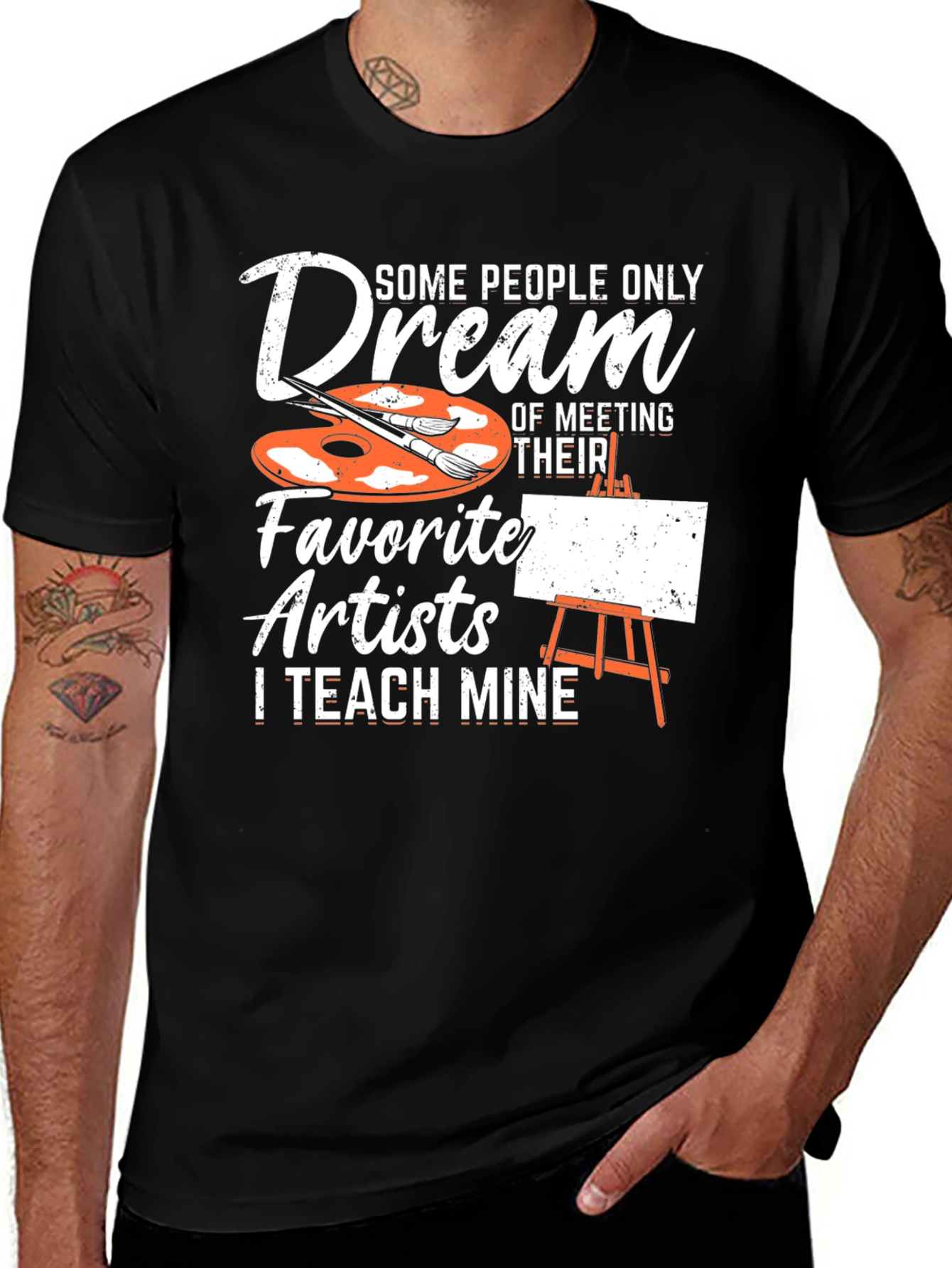 Variant 8 of Dream Favorite Artist Teacher T-Shirt