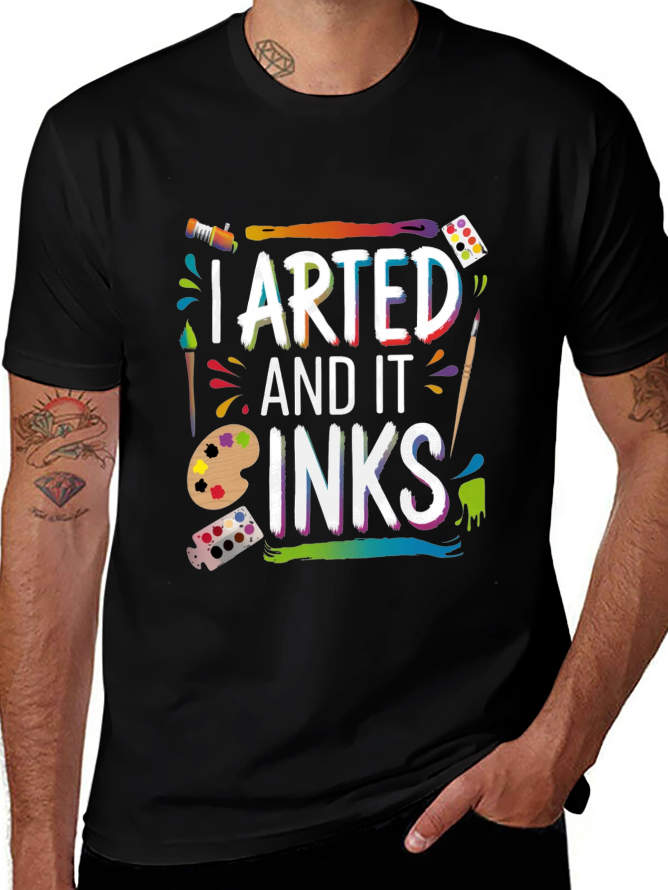 Variant 11 of I Arted and It Inks T-Shirt - Artistic Expression Apparel