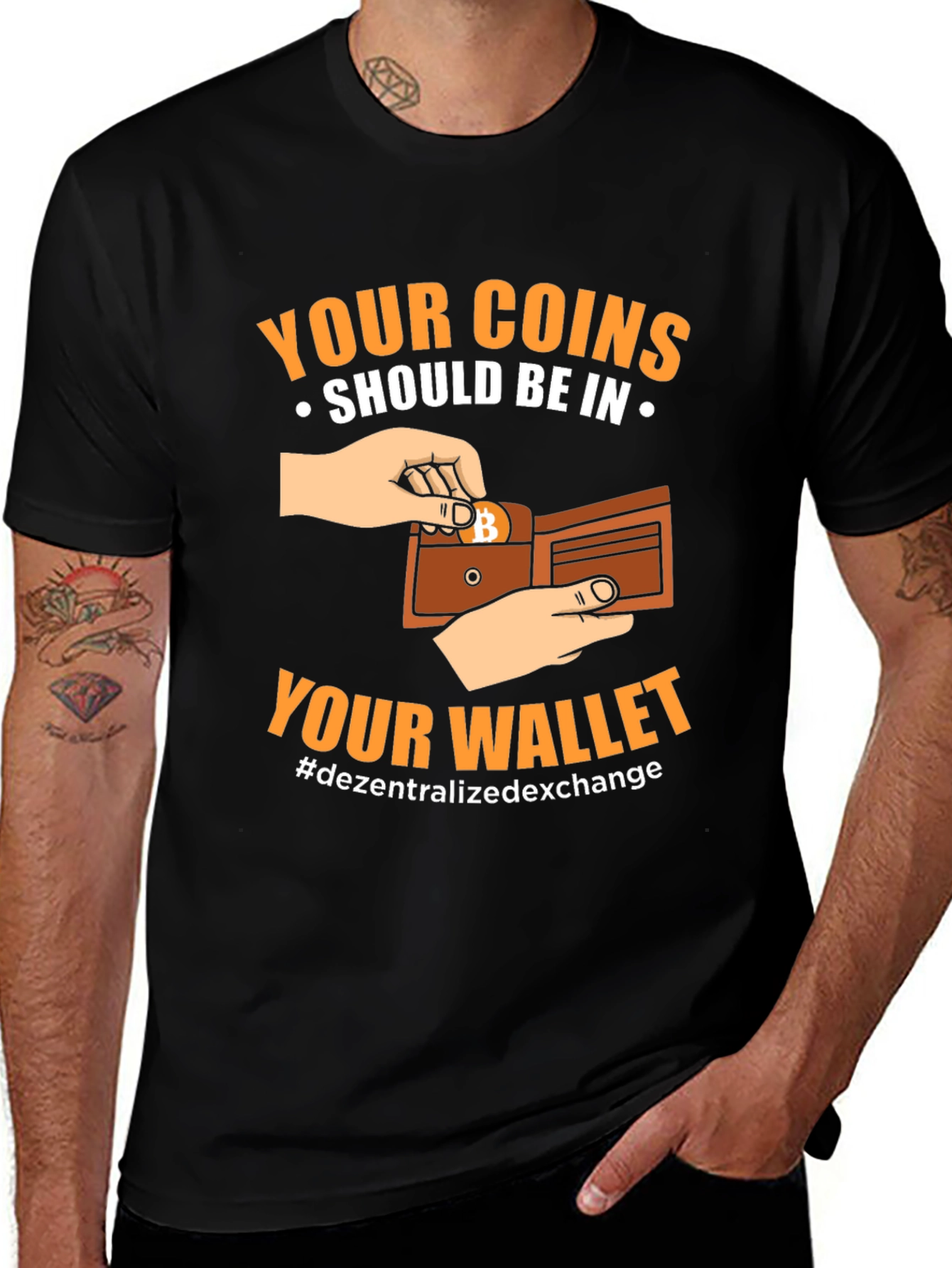 Crypto T-Shirt: Your Coins Should Be In Your Wallet