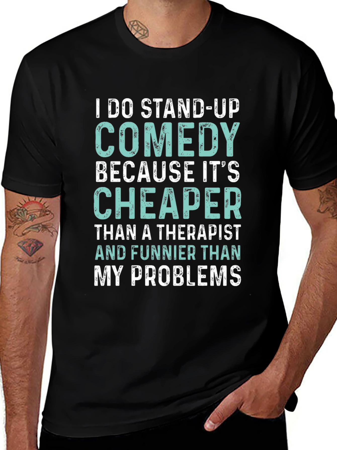 Variant 4 of Stand-Up Comedy T-Shirt: Cheaper Than Therapy