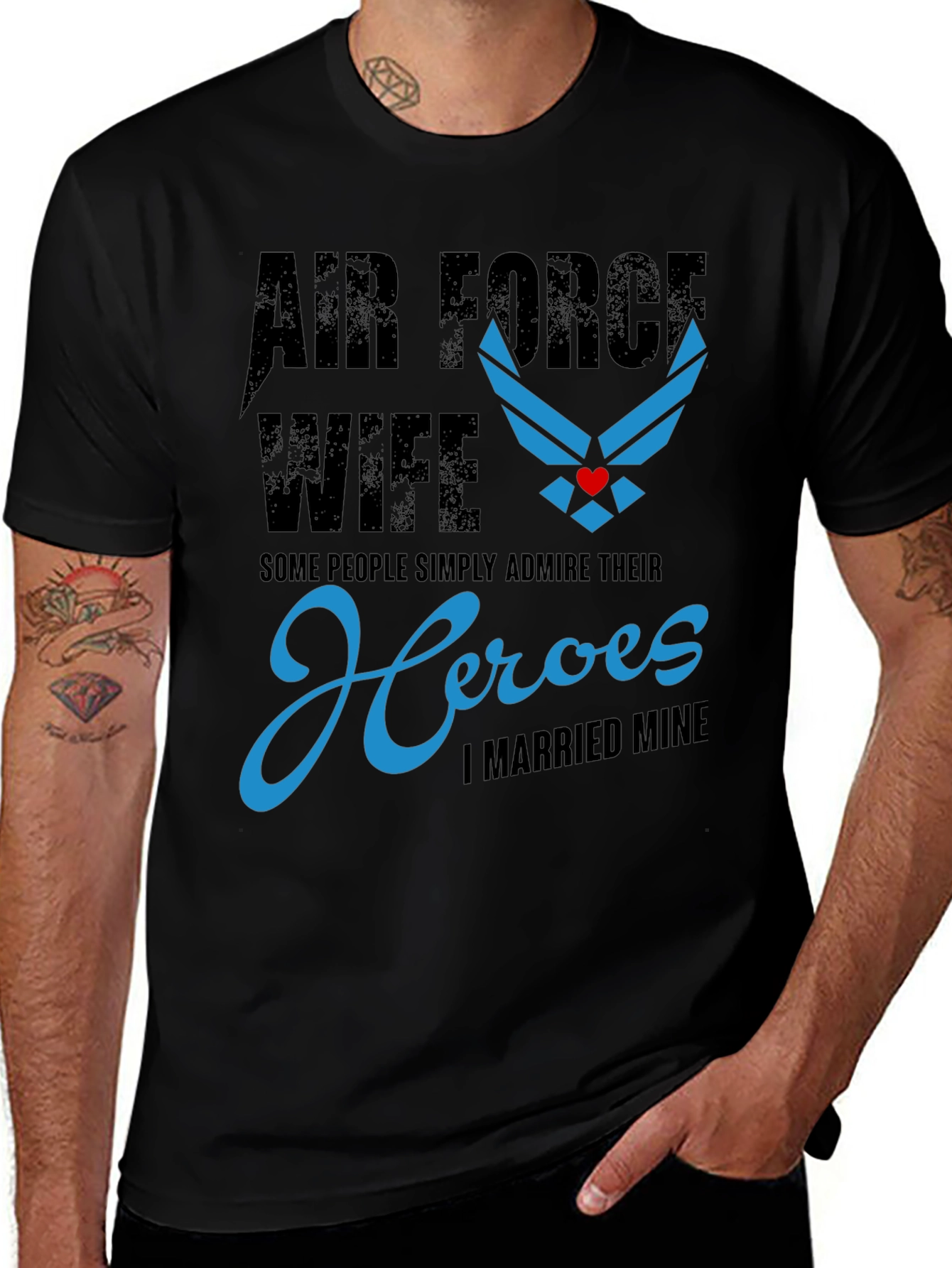Air Force Wife Heroes T-Shirt