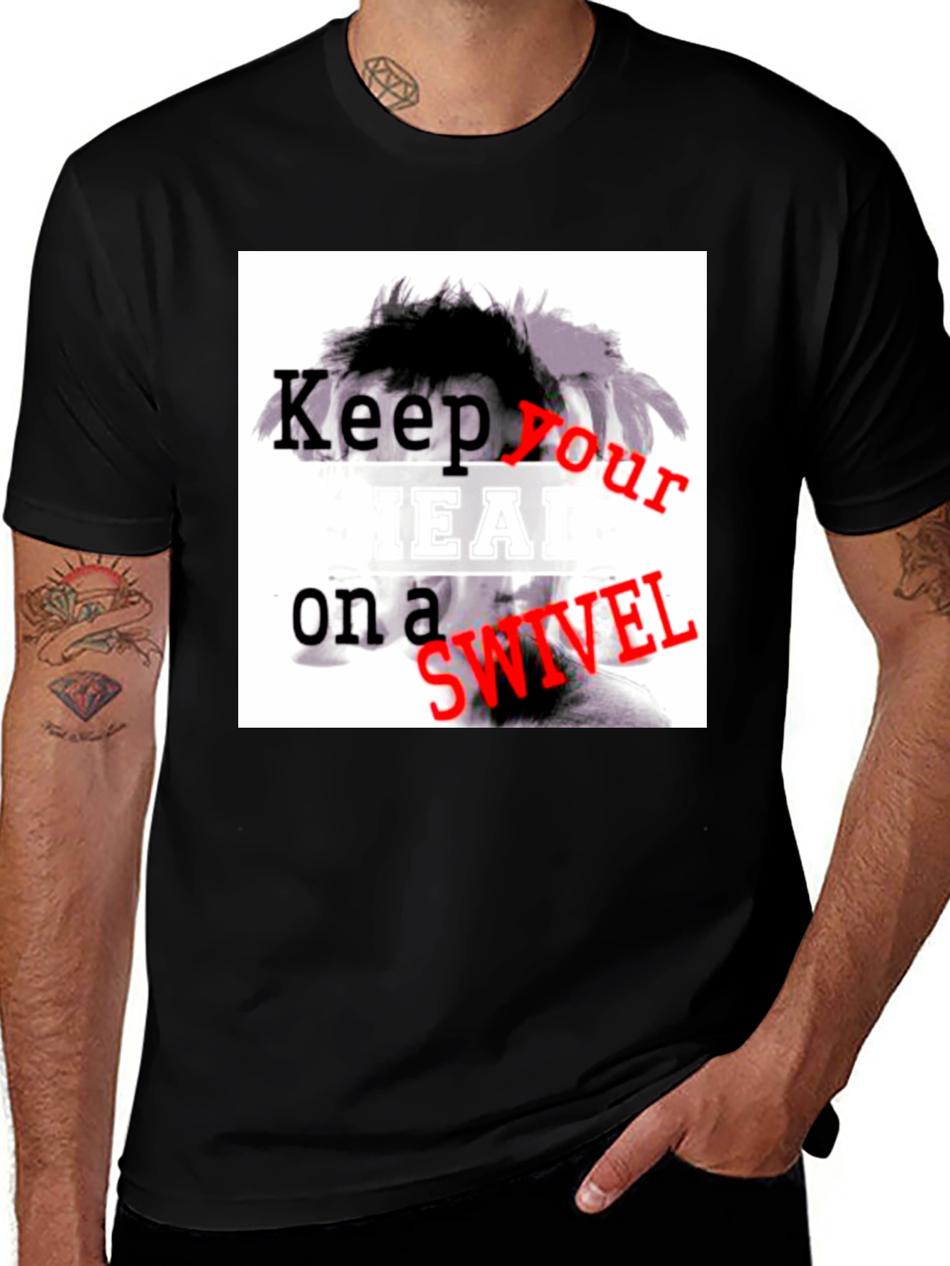 Variant 18 of Keep Your Head on a Swivel Graphic Tee