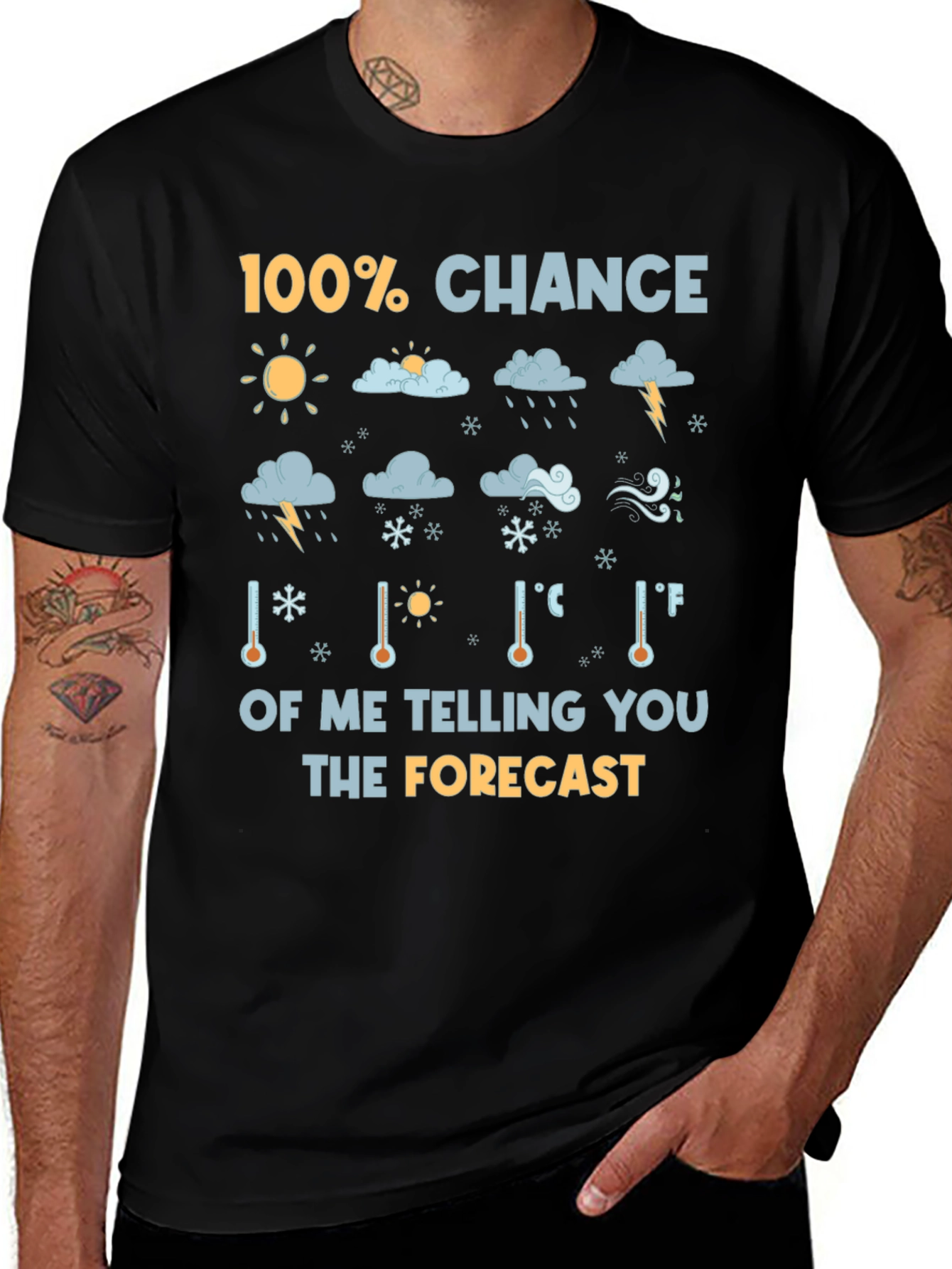 Variant 16 of Funny Weather Forecast T-Shirt - 100% Chance!