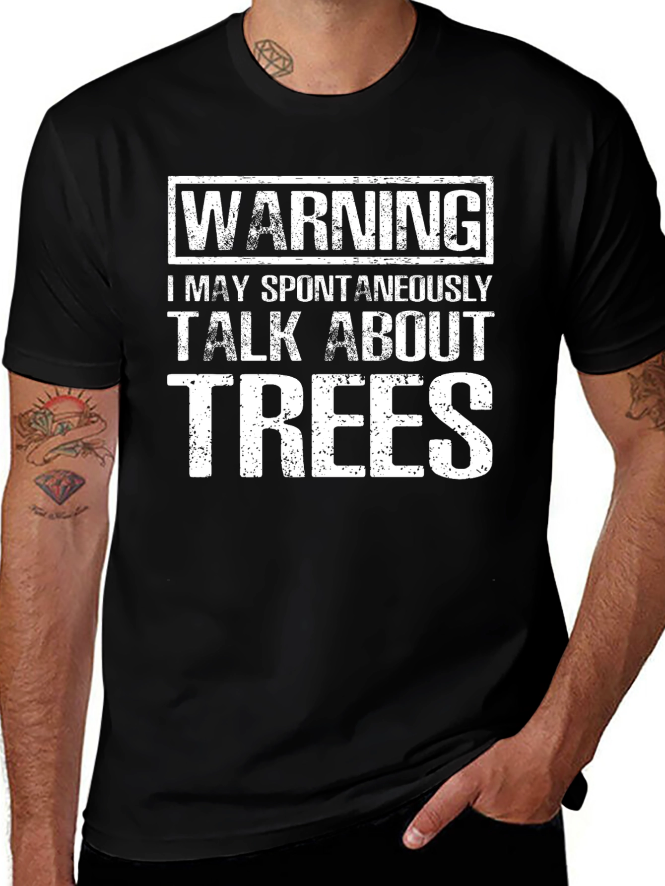 Variant 25 of Warning: I May Spontaneously Talk About Trees T-Shirt