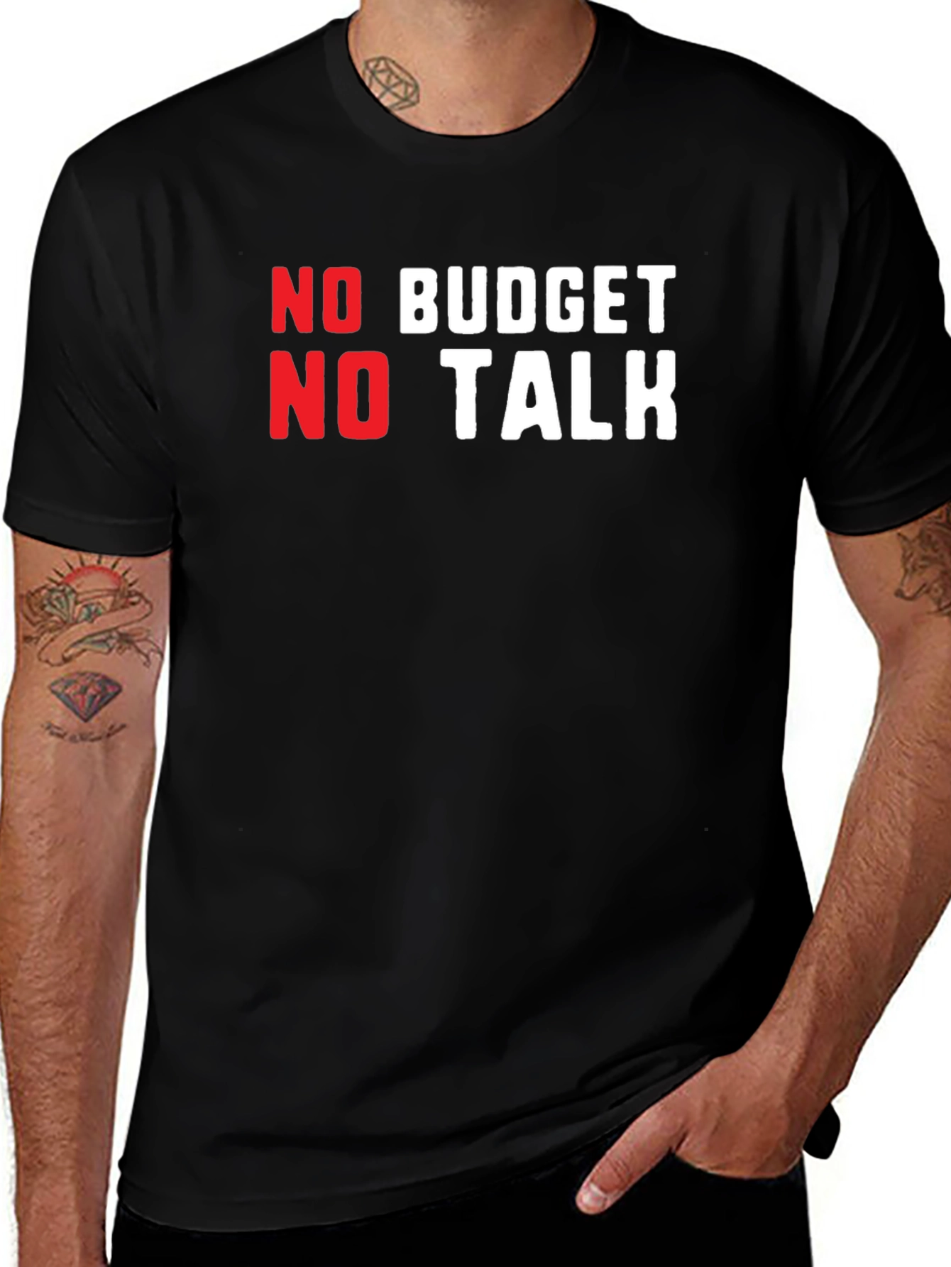 Variant 27 of No Budget No Talk Graphic Tee