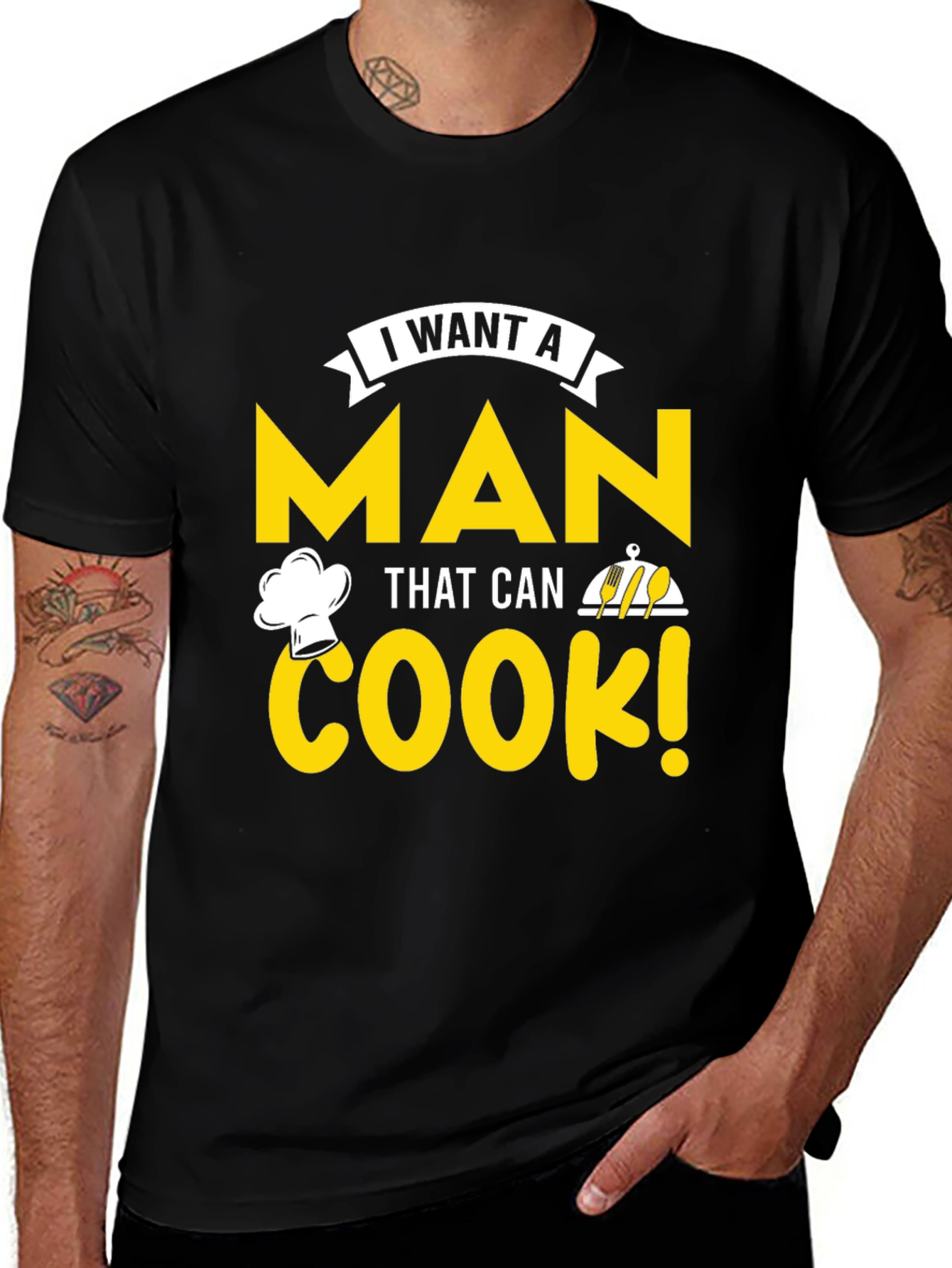 Variant 29 of I Want A Man That Can Cook T-Shirt