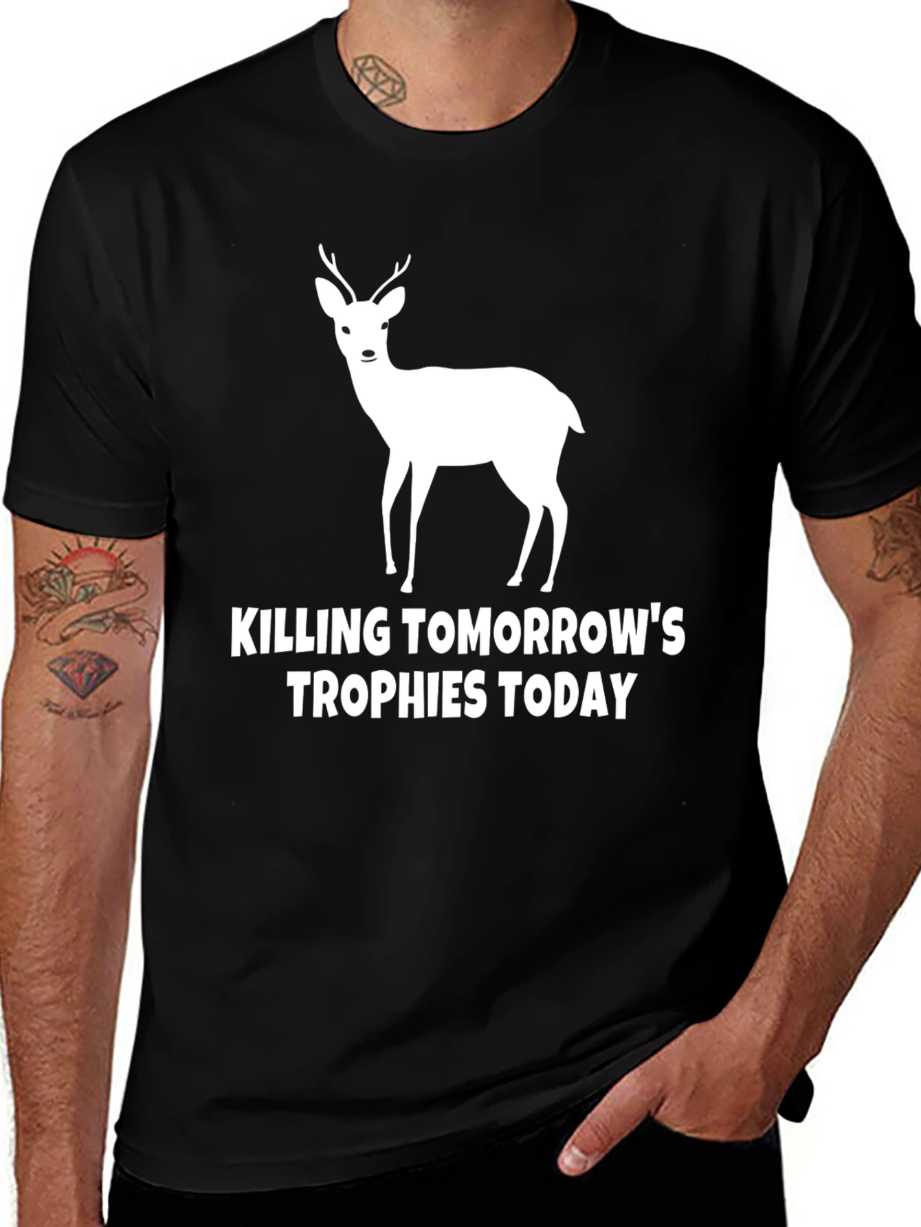 Variant 5 of Deer Hunting T-Shirt - Killing Tomorrow's Trophies Today