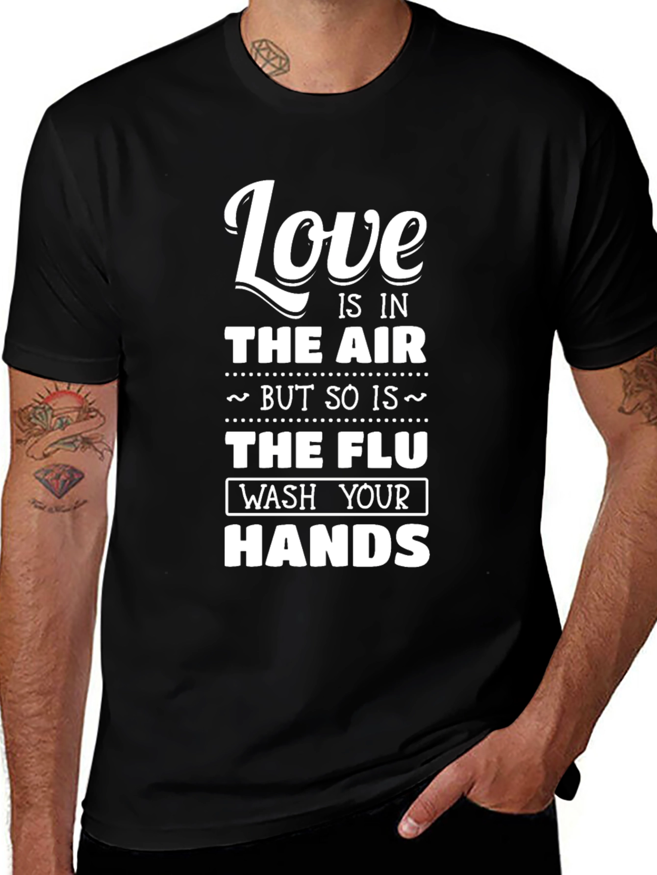 Love is in the Air, Wash Your Hands Graphic T-Shirt