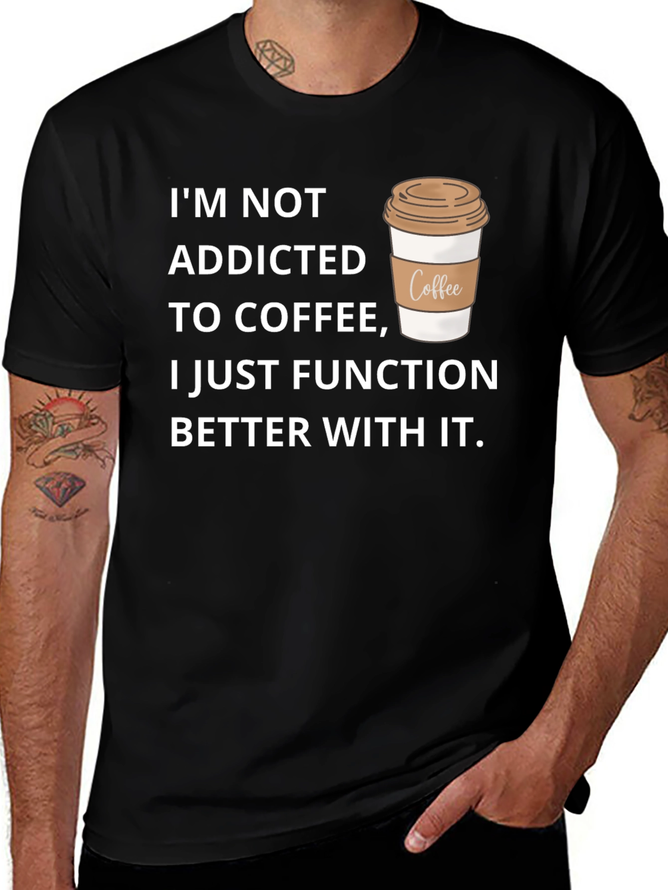 Variant 16 of Coffee Lover Tee: I Function Better With It Graphic