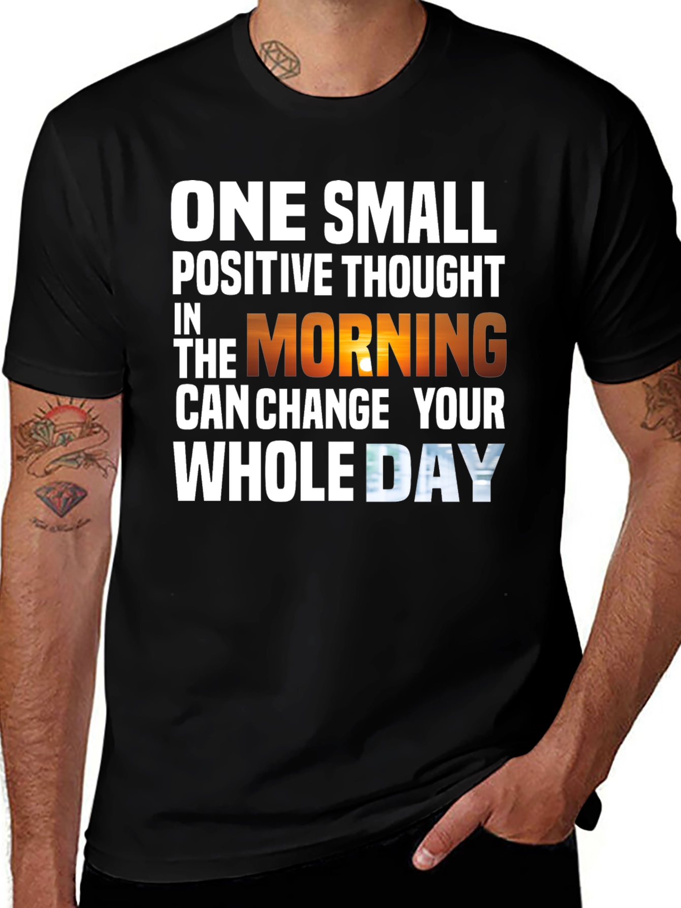 Variant 14 of Motivational T-Shirt - One Small Positive Thought