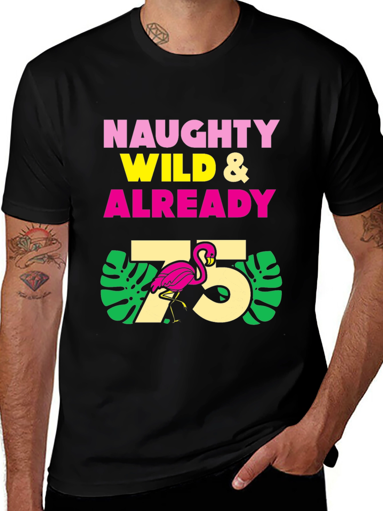 Naughty Wild & Already 75 Flamingo T-Shirt