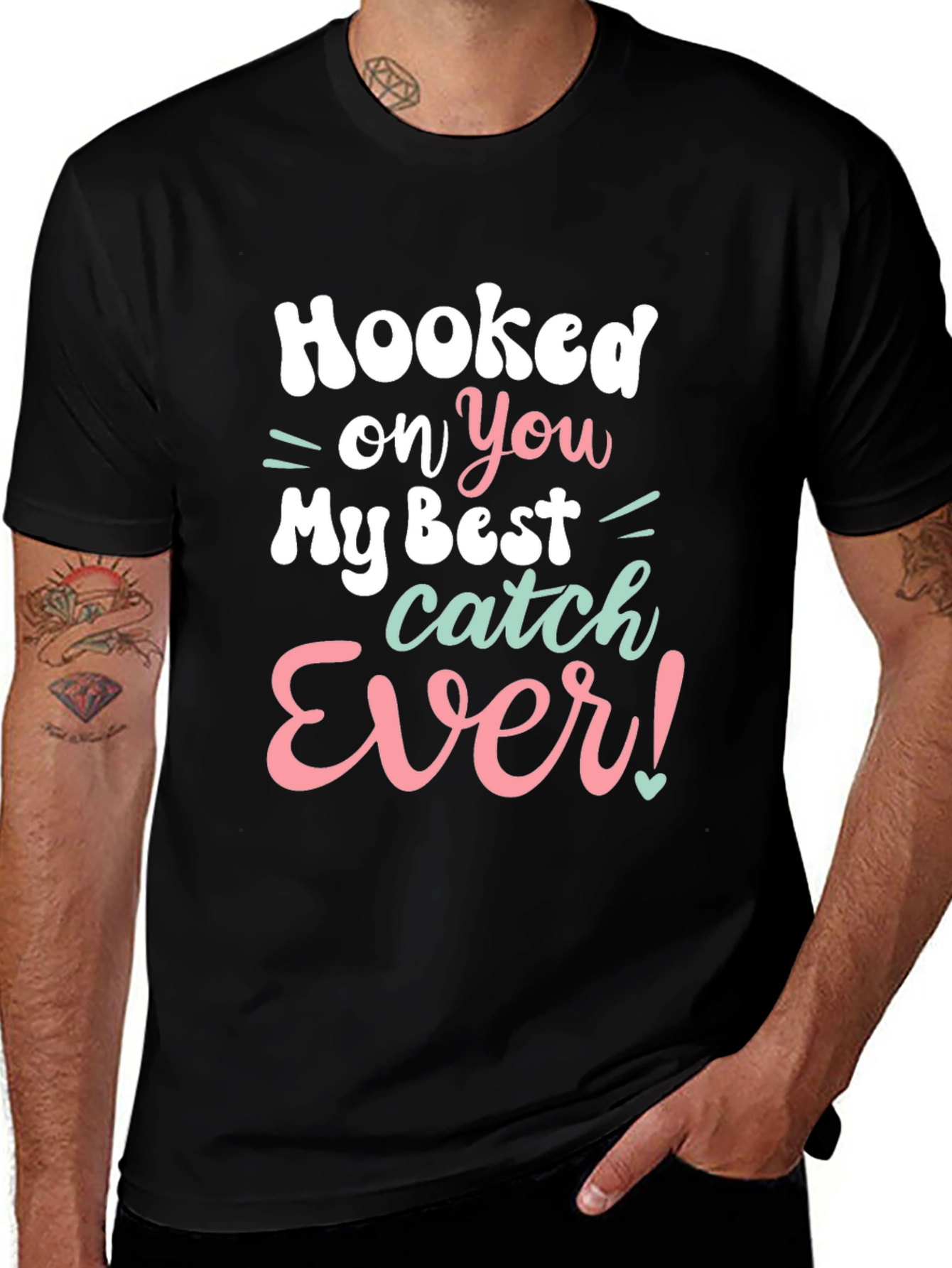 Variant 9 of Hooked on You T-Shirt - Best Catch Ever