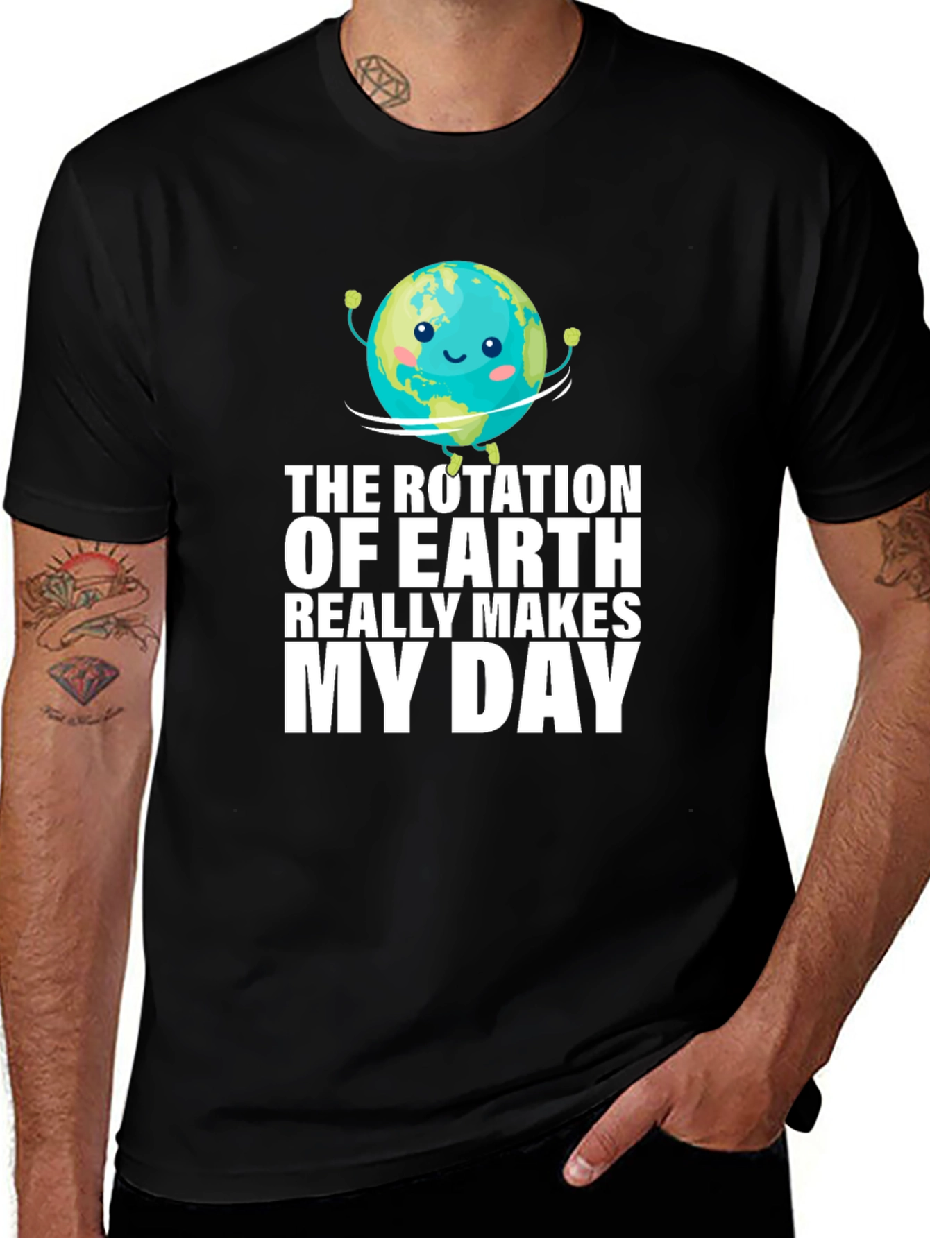 Variant 27 of Earth Rotation Makes My Day Graphic T-Shirt