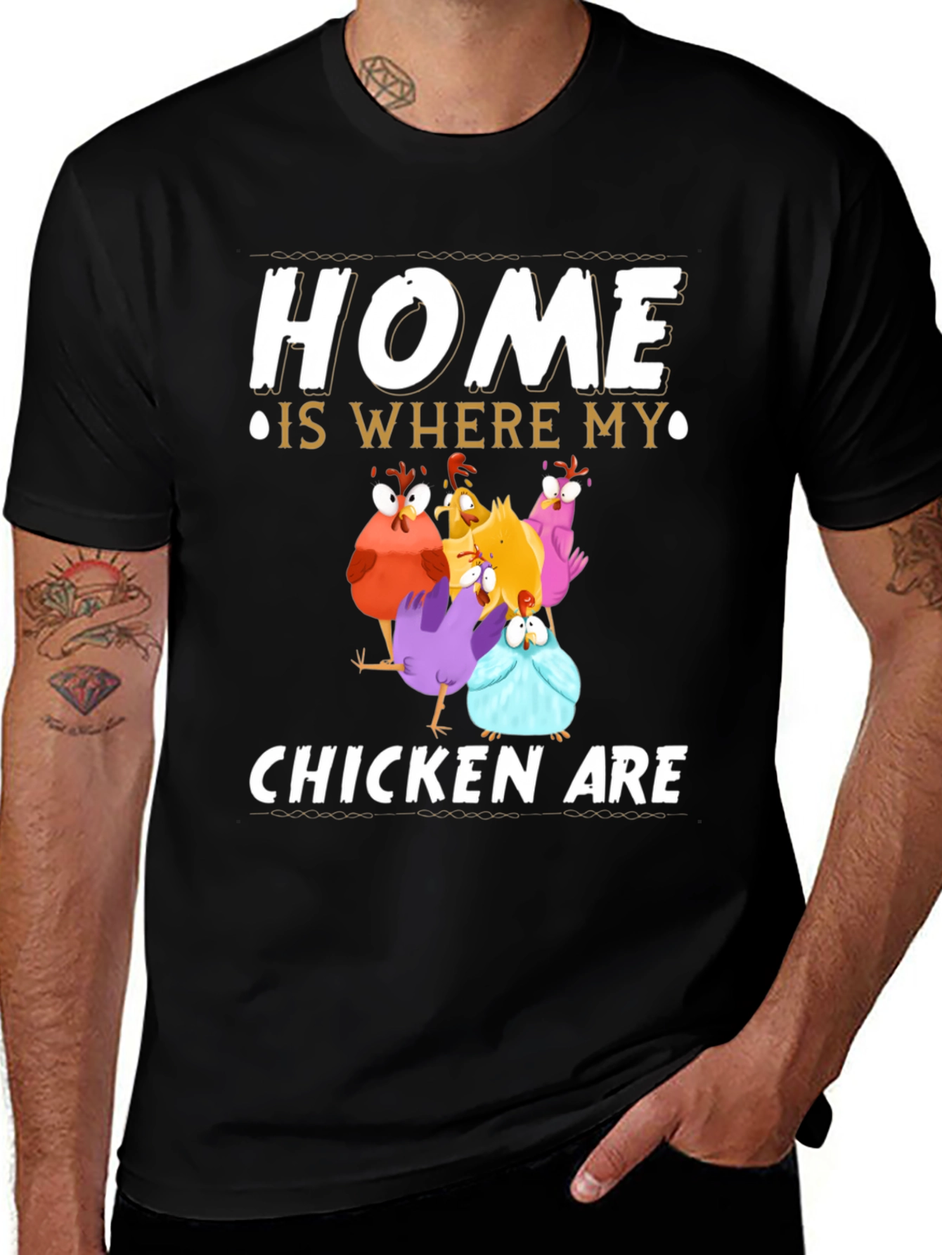 Variant 23 of Home Is Where My Chickens Are T-Shirt