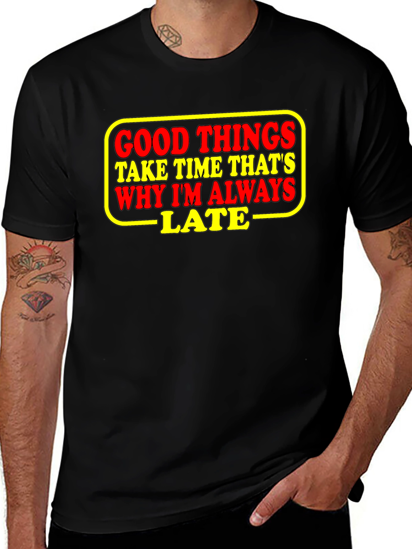 Variant 21 of Funny Graphic Tee - Good Things Take Time