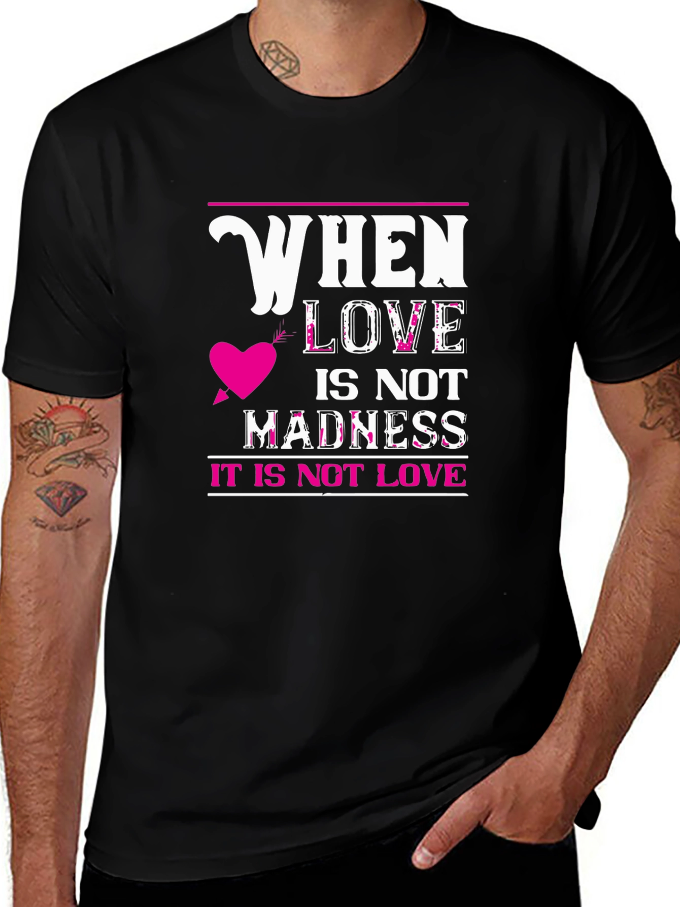 Variant 9 of When Love Is Not Madness T-Shirt