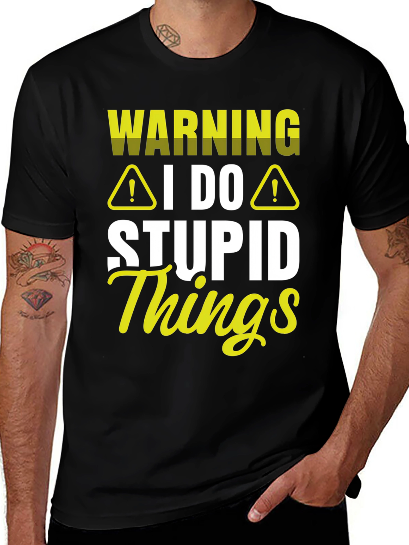 Variant 24 of Warning I Do Stupid Things Black T-Shirt