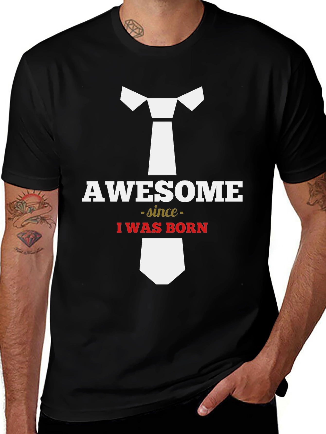 Variant 3 of Awesome Since I Was Born T-Shirt - Novelty Graphic Tee