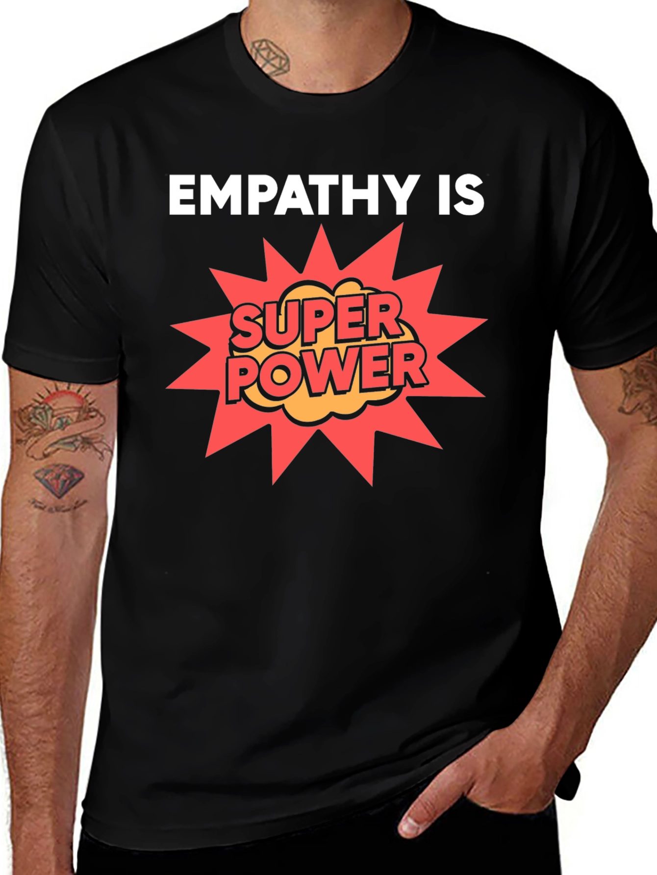 Variant 30 of Empathy is Super Power Graphic Tee