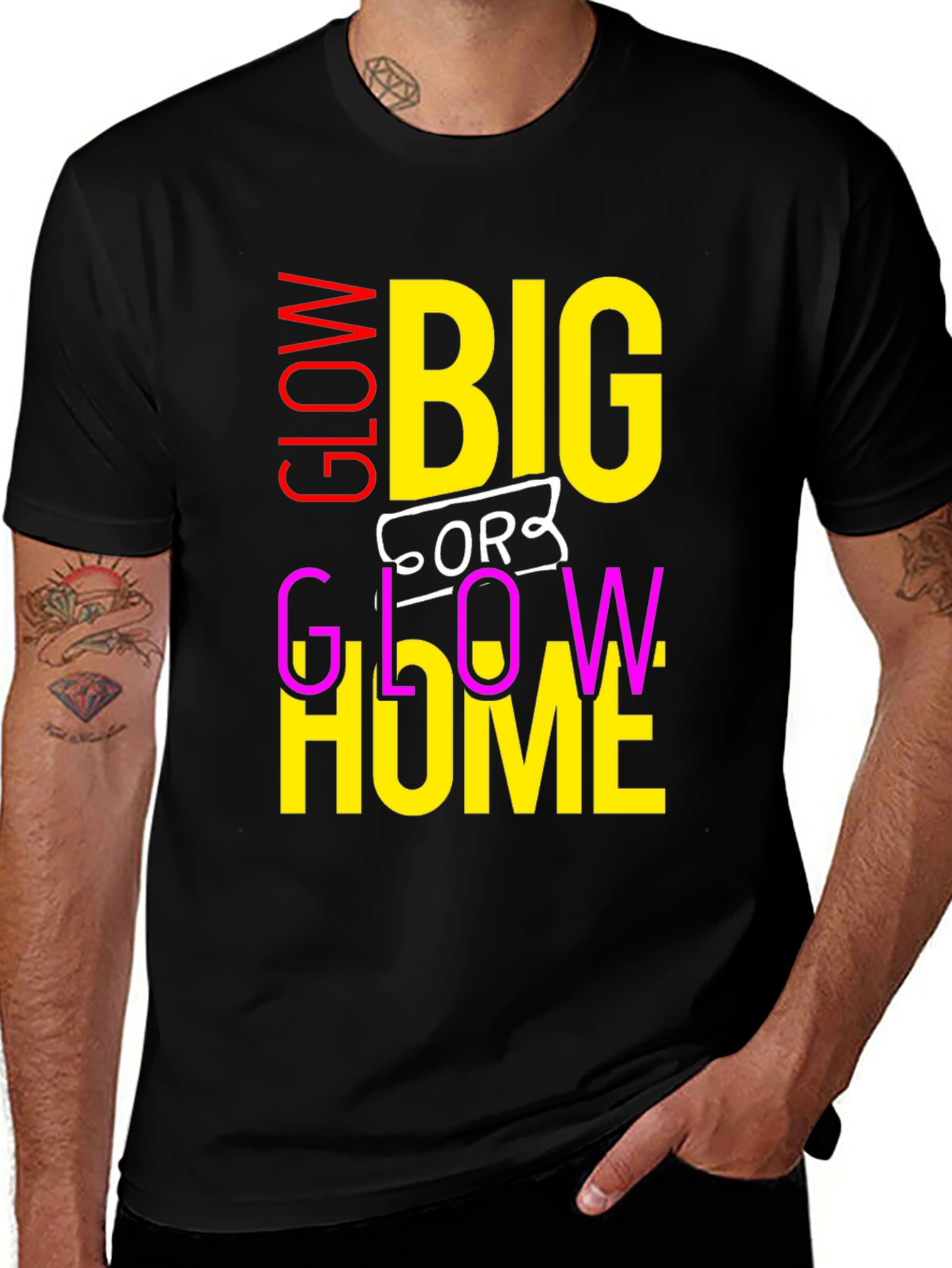 Variant 4 of Glow Big or Glow Home Black T-Shirt