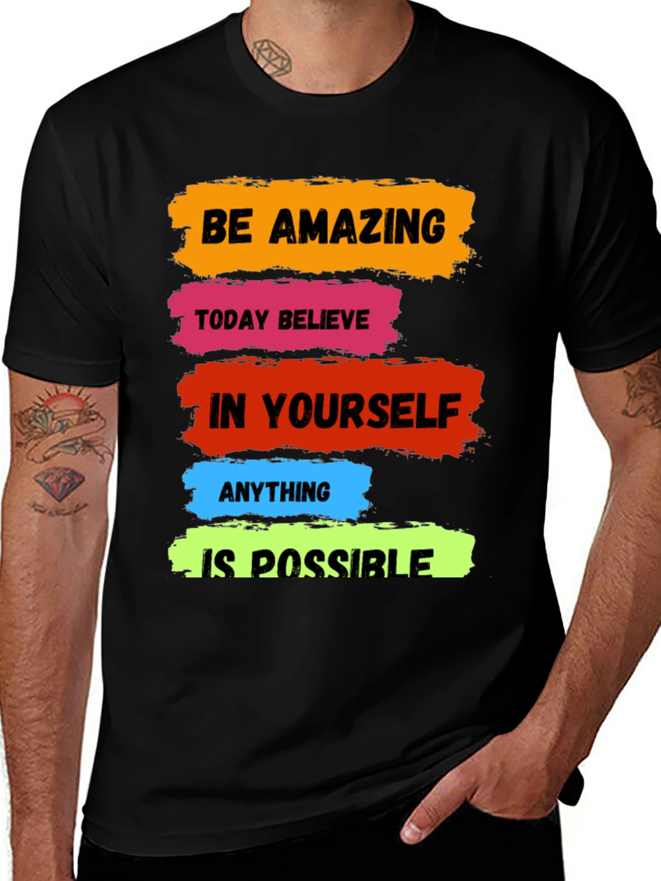 Variant 28 of Motivational T-Shirt: Be Amazing, Believe, Possible