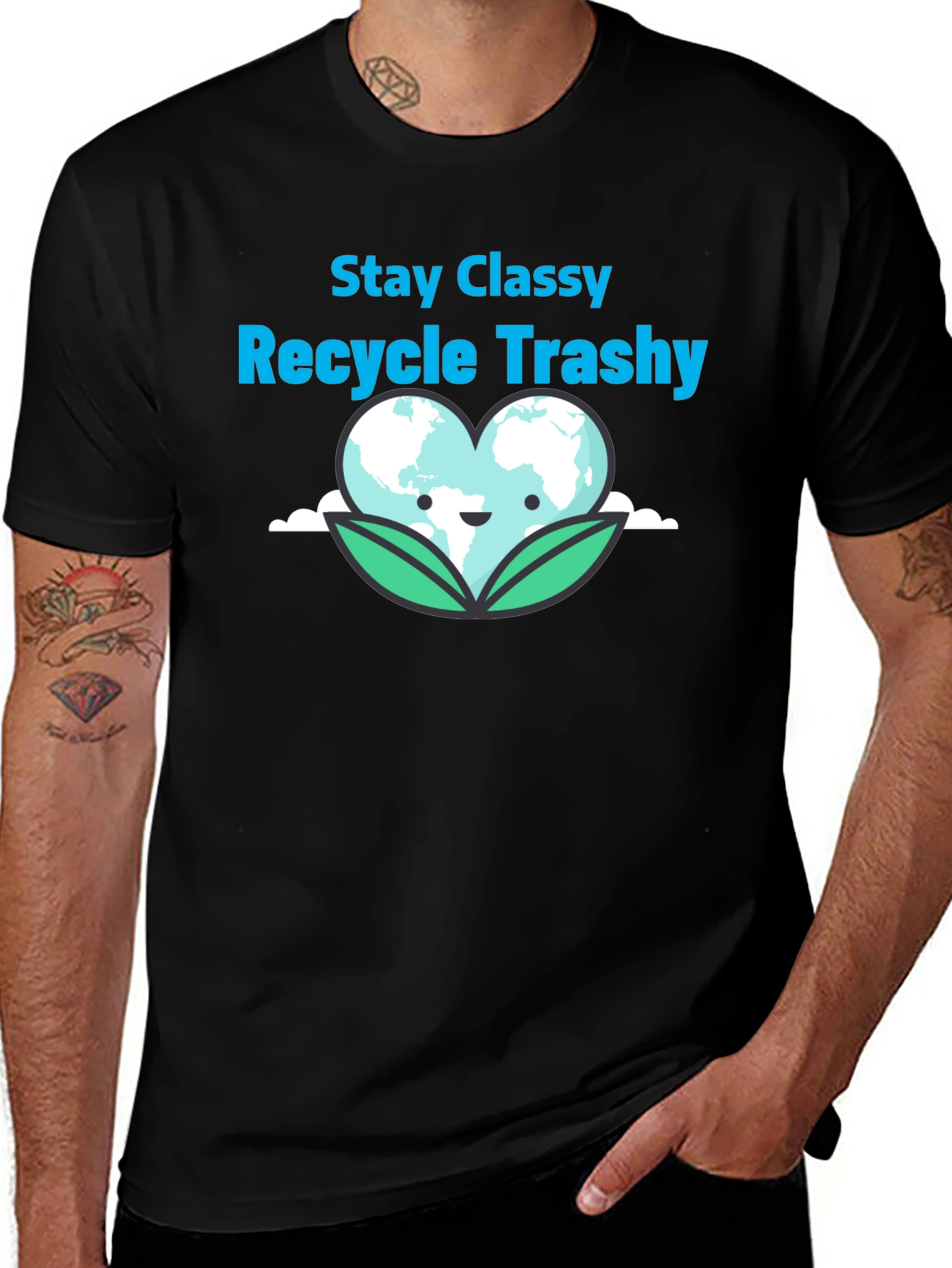 Stay Classy Recycle Trashy Graphic T-Shirt