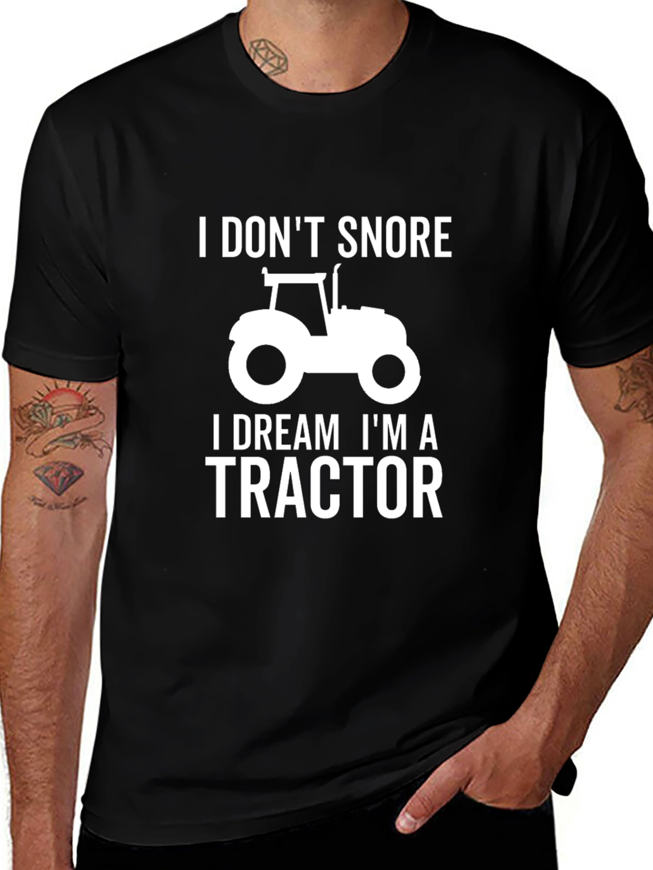 I Don't Snore I Dream I'm a Tractor T-Shirt