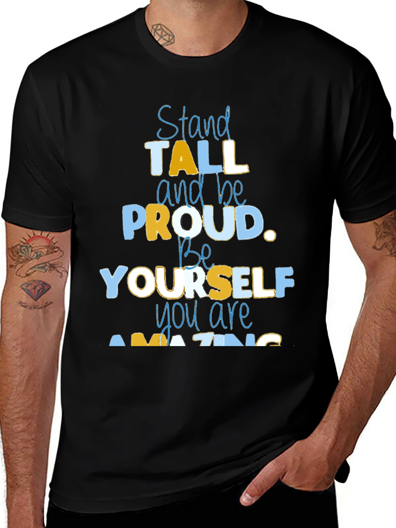 Variant 27 of Inspirational Graphic Tee: Stand Tall Be Proud