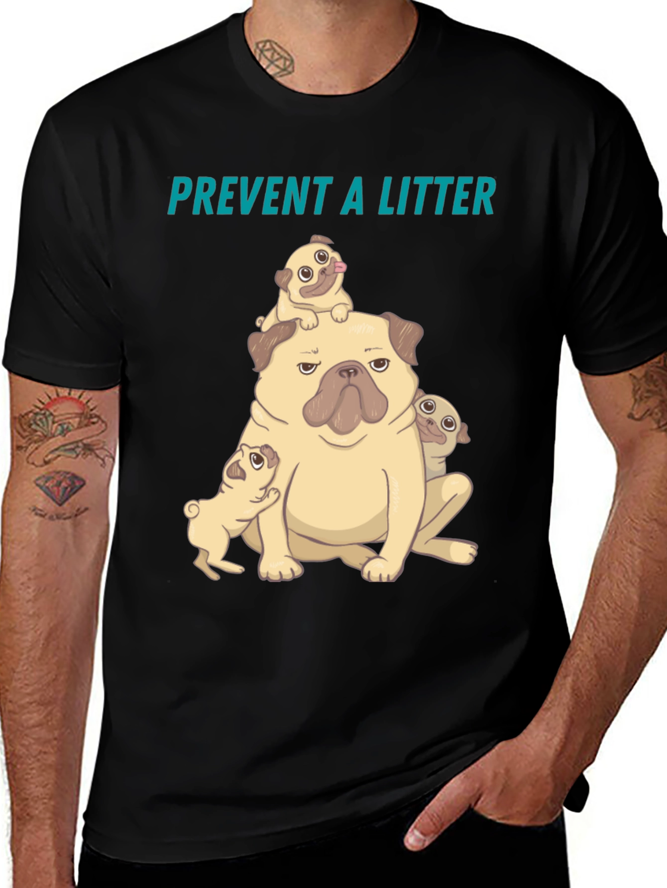 Variant 28 of Pug Litter T-Shirt - Prevent a Litter