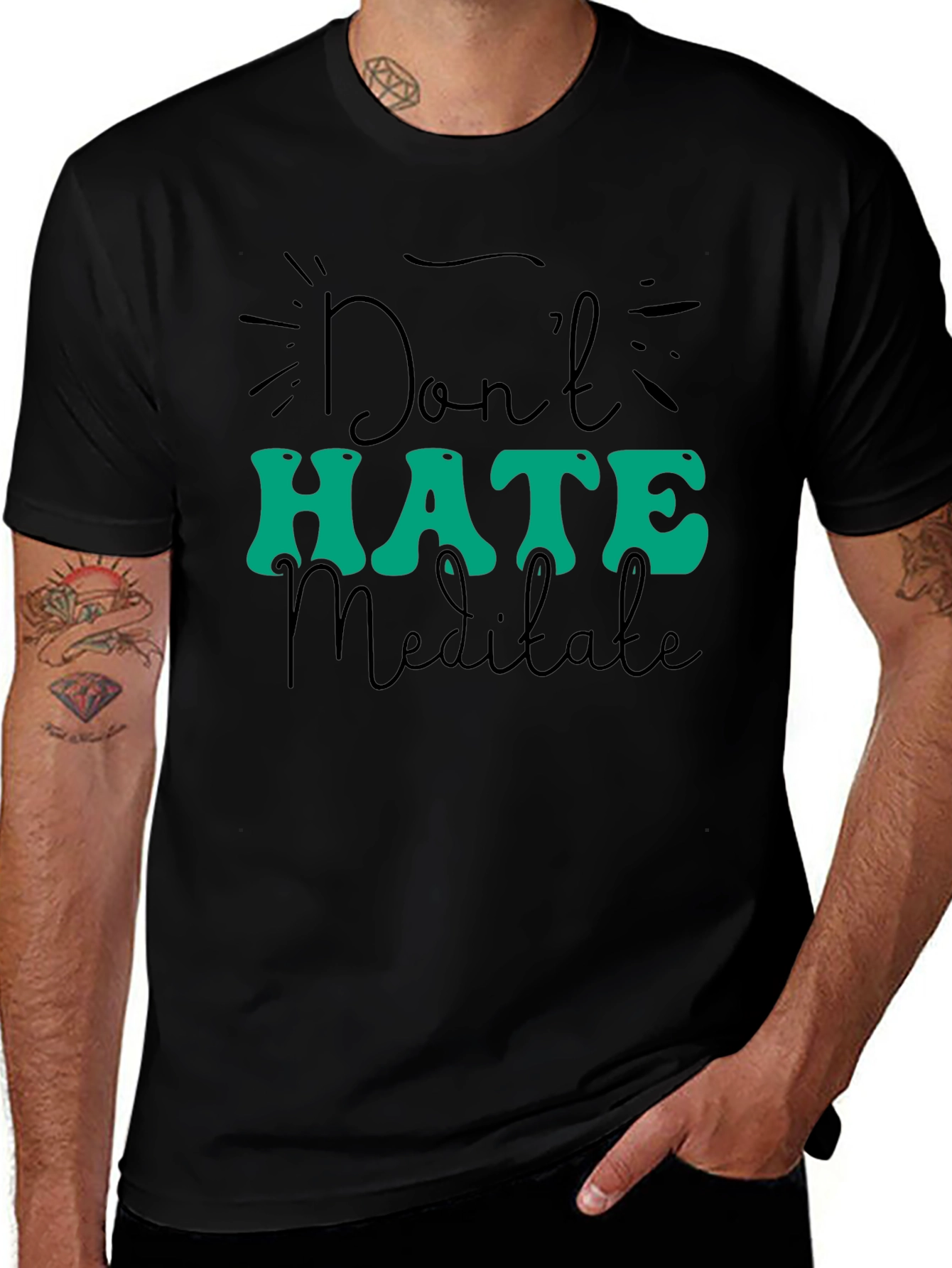 Variant 6 of Don't Hate Meditate Black Graphic Tee