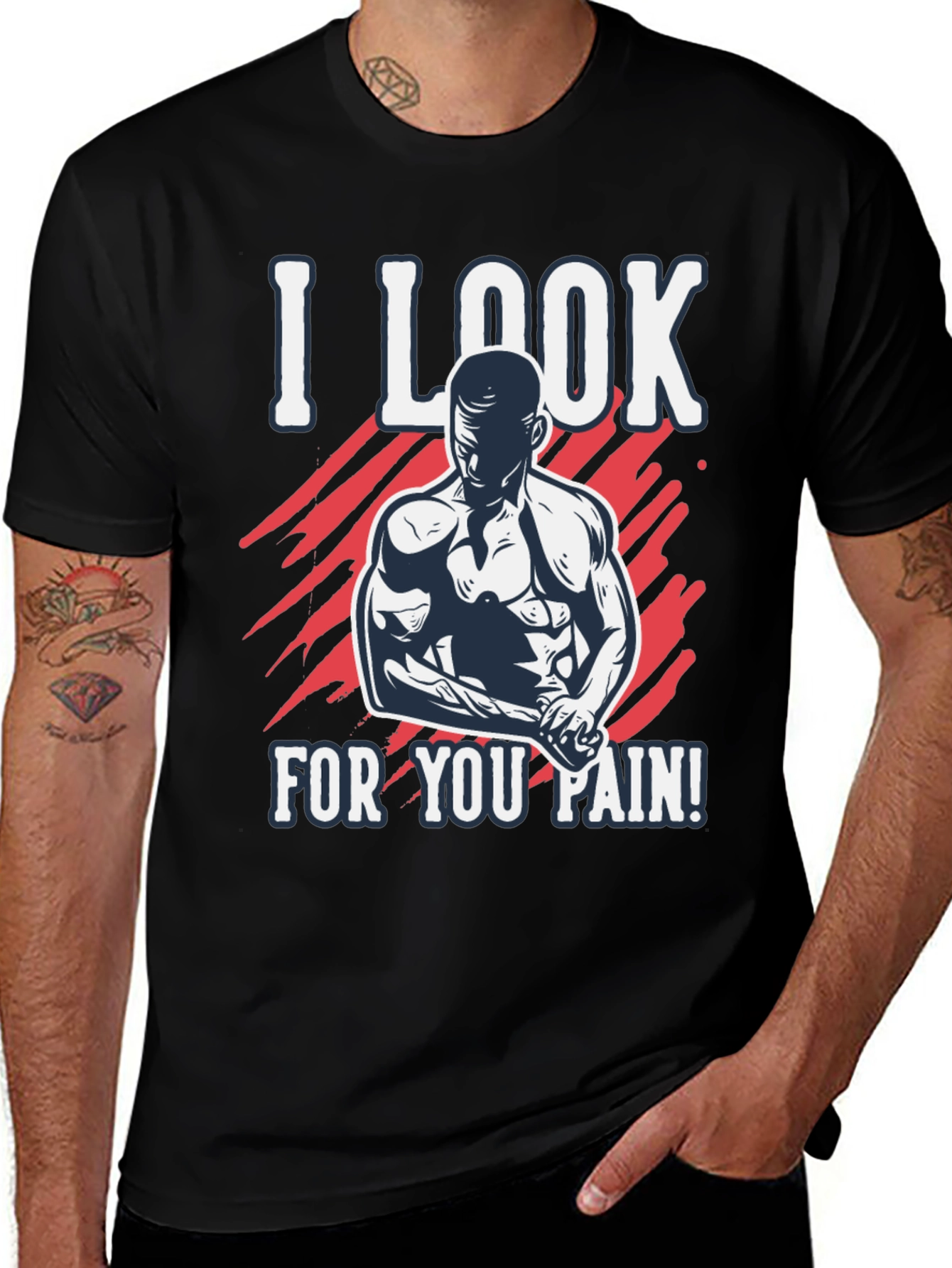 Variant 29 of I Look For Your Pain! Graphic Tee