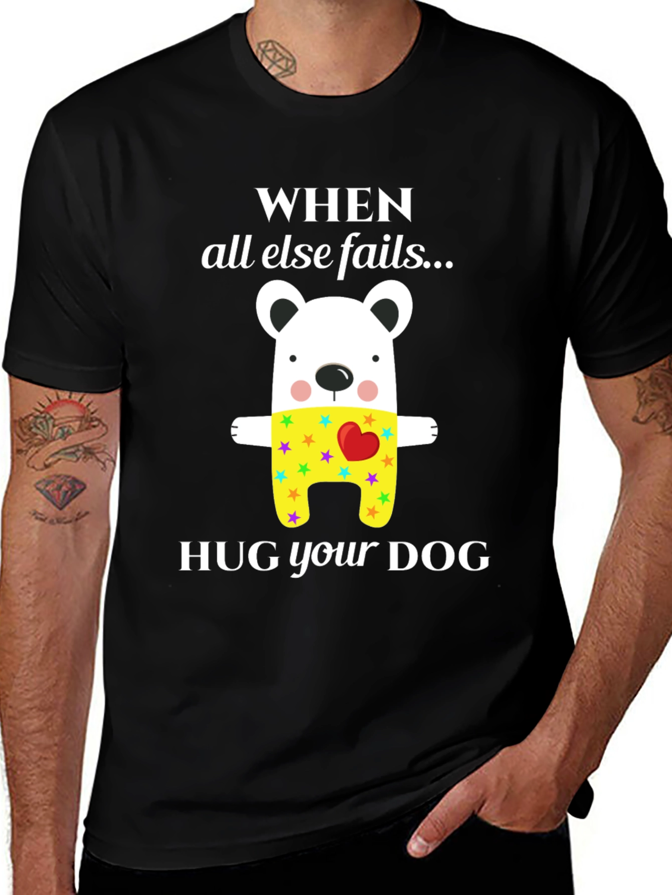Variant 16 of When All Else Fails Hug Your Dog T-Shirt