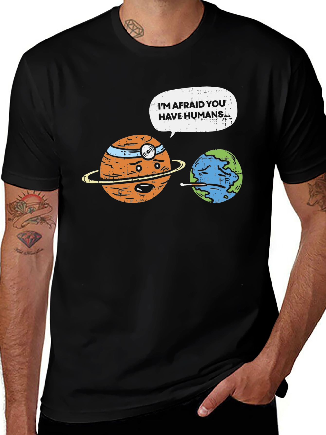 Variant 6 of Planet Humor Graphic Tee - I'm Afraid You Have Humans