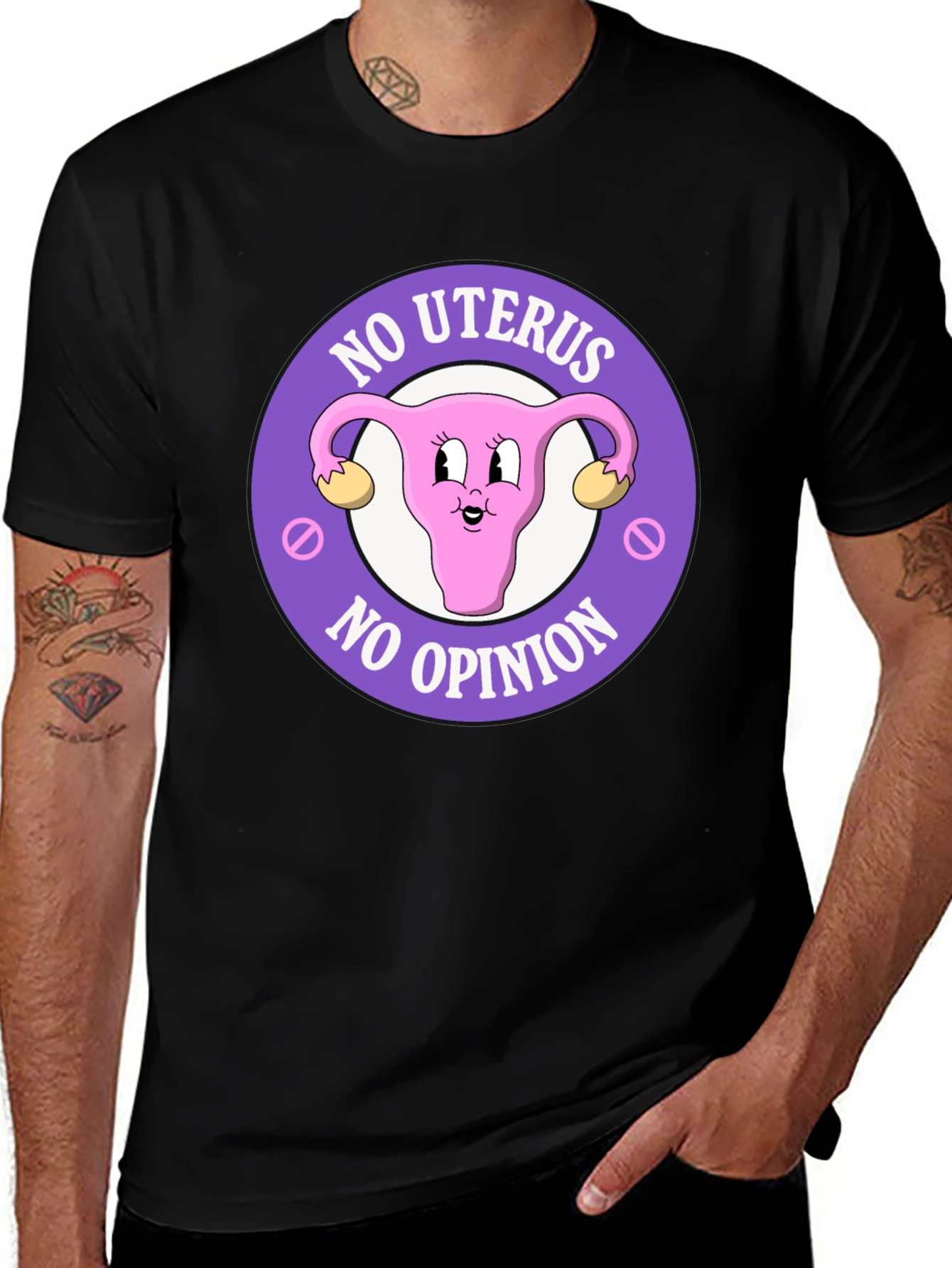 Variant 11 of No Uterus No Opinion Graphic Tee