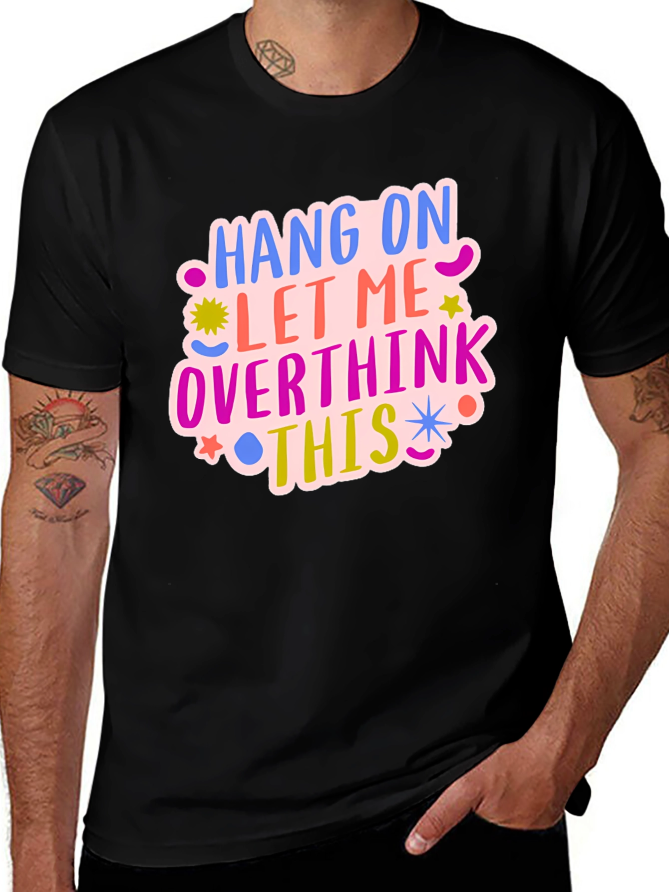 Variant 28 of Hang On Let Me Overthink This Tee