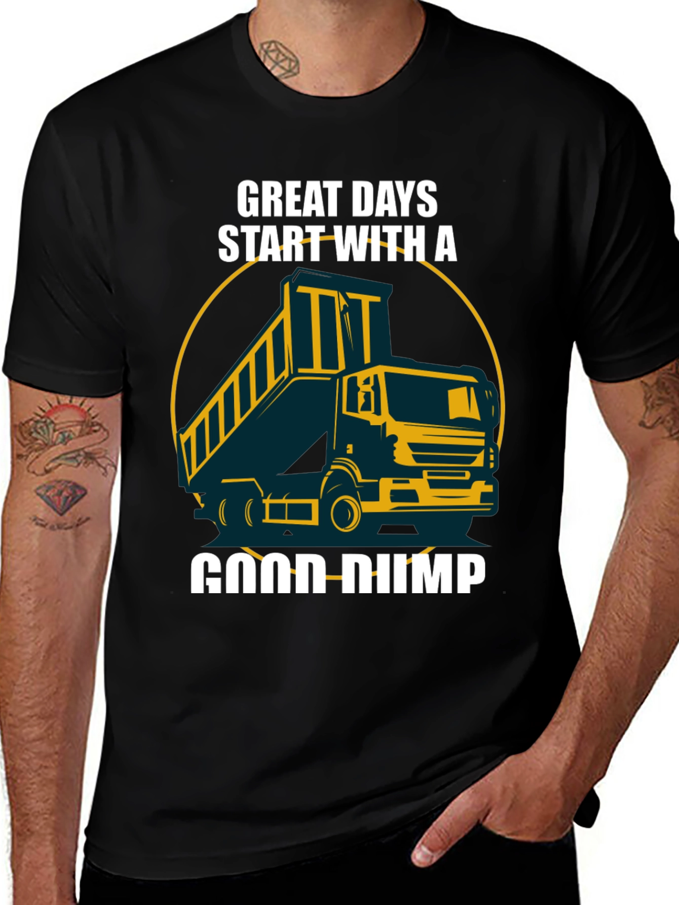 Variant 11 of Great Days Start With a Good Dump T-Shirt