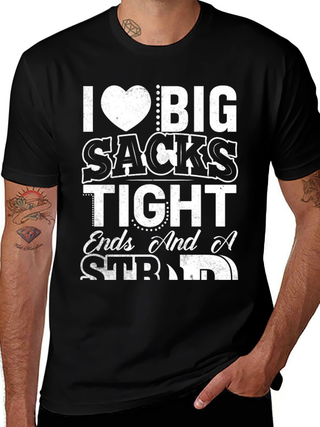 Variant 7 of I Heart Big Sacks, Tight Ends & A Strong D T-Shirt