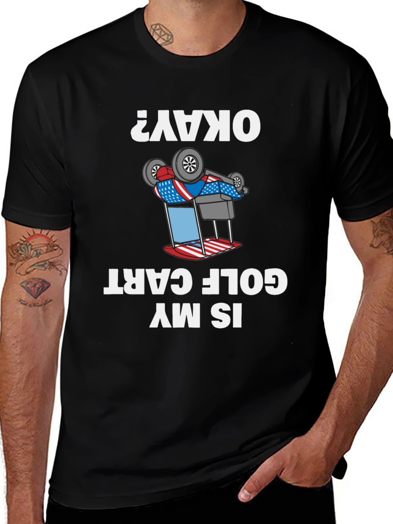 Variant 3 of Funny Inverted Golf Cart T-Shirt - "Okay?"