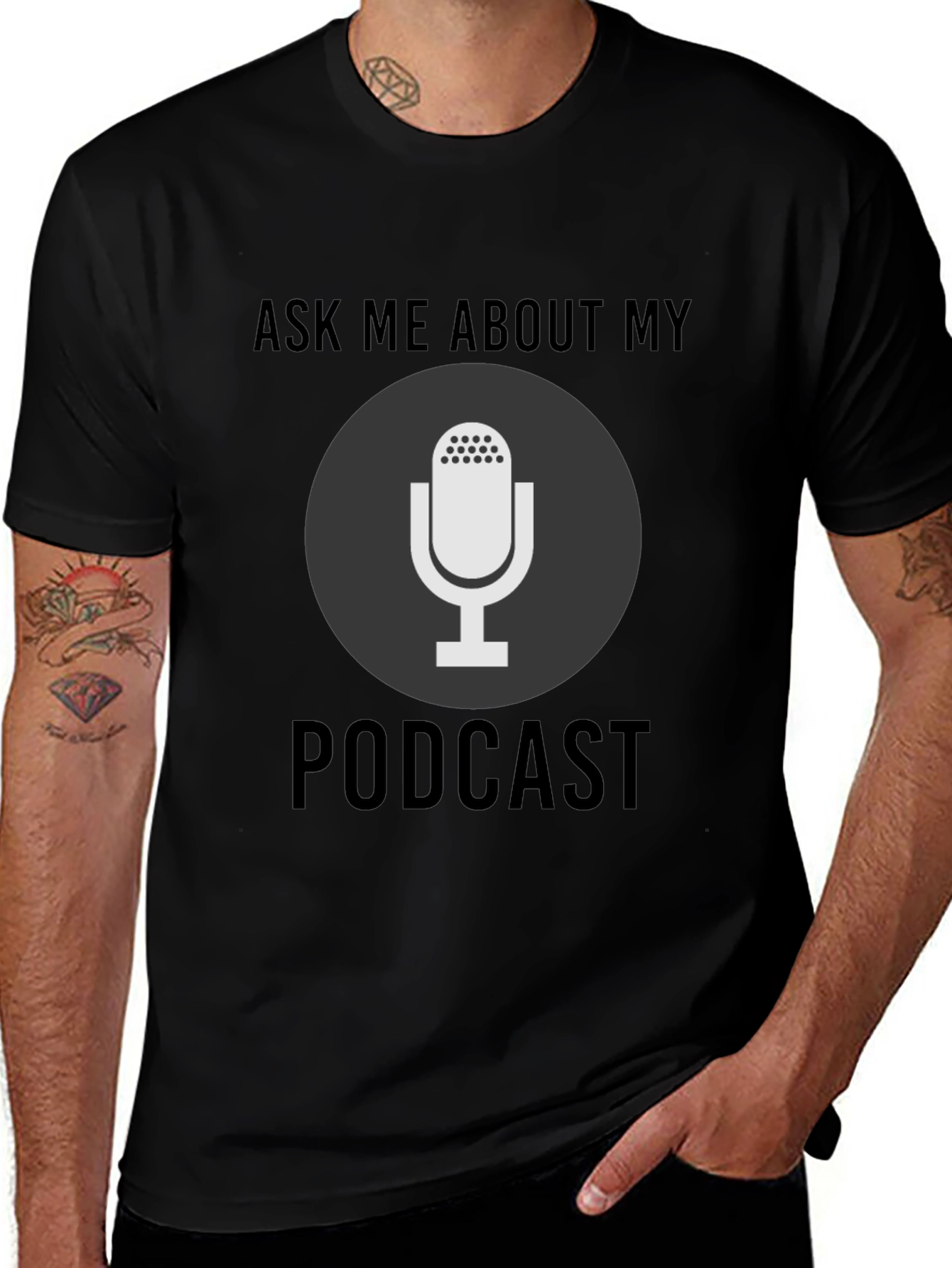 Variant 19 of Ask Me About My Podcast T-Shirt