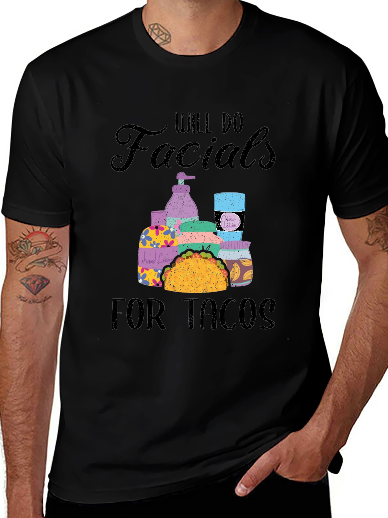 Variant 18 of Will Do Facials for Tacos T-Shirt