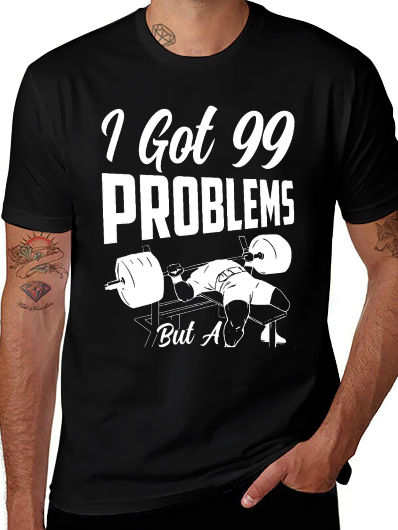 99 Problems Gym T-Shirt