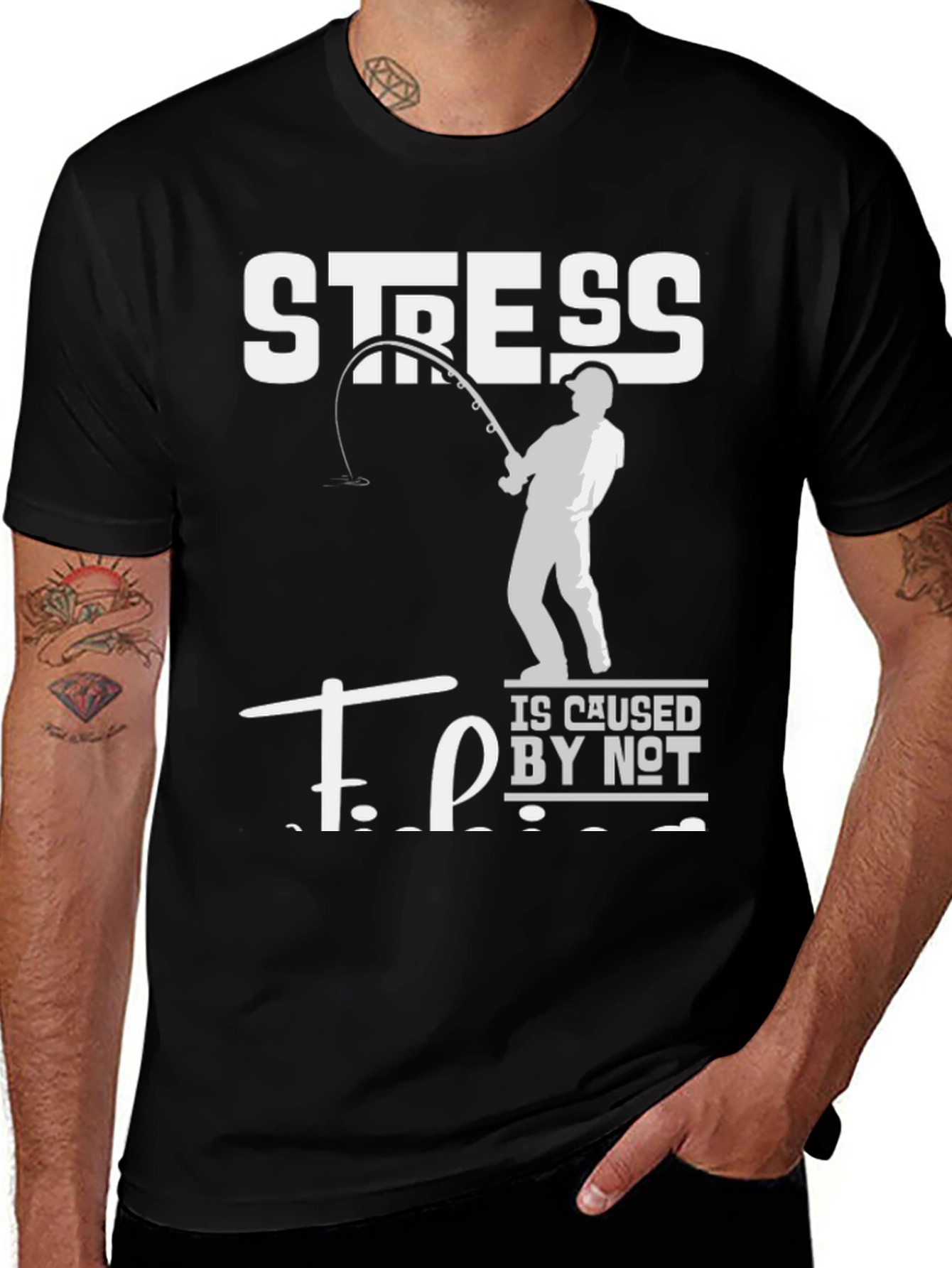 Variant 6 of Stress is Caused by Not Fishing Black T-Shirt