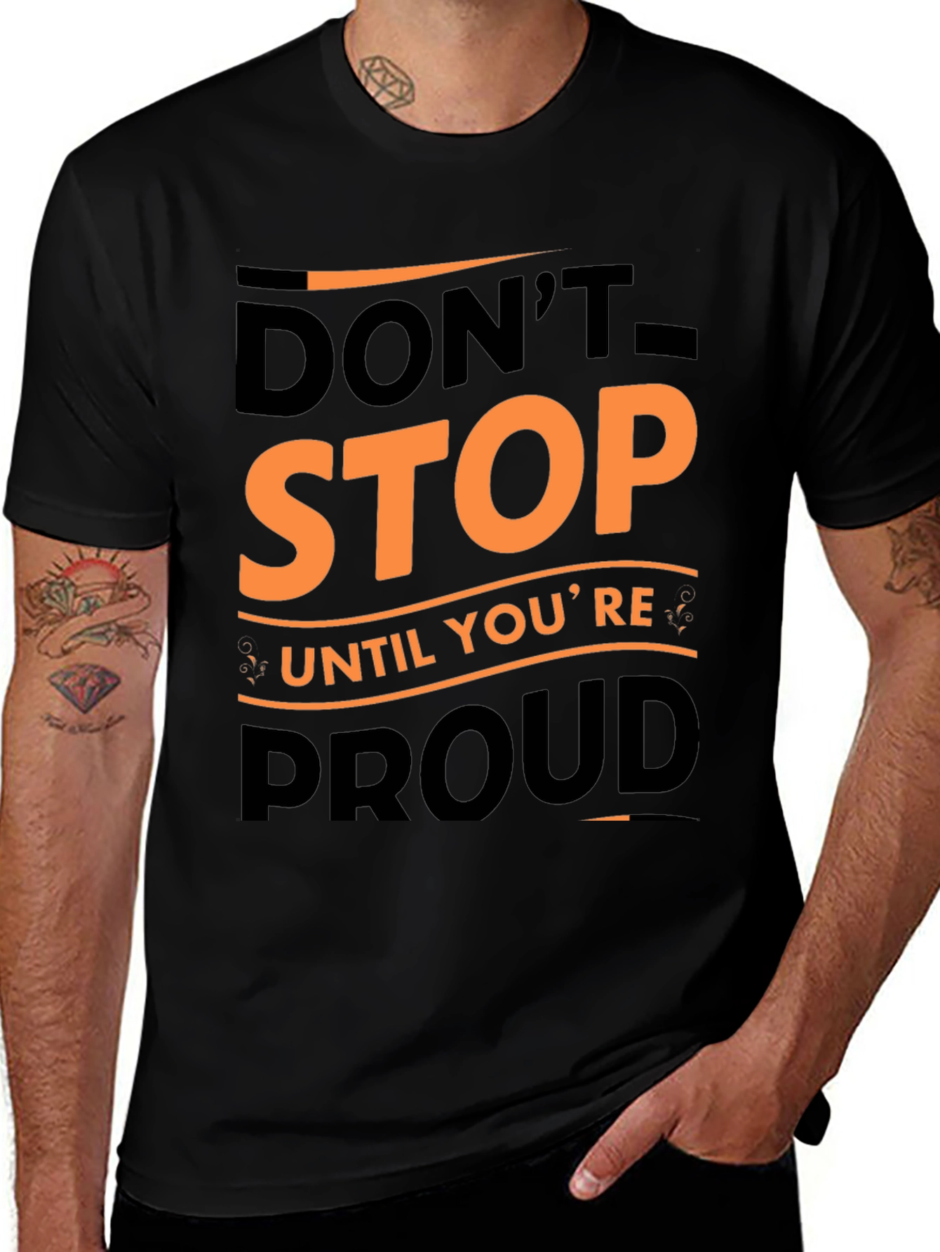 Variant 14 of Motivational Graphic Tee - Don't Stop Until You're Proud