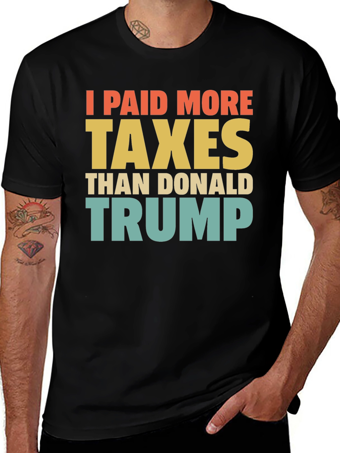 I Paid More Taxes Than Donald Trump T-Shirt