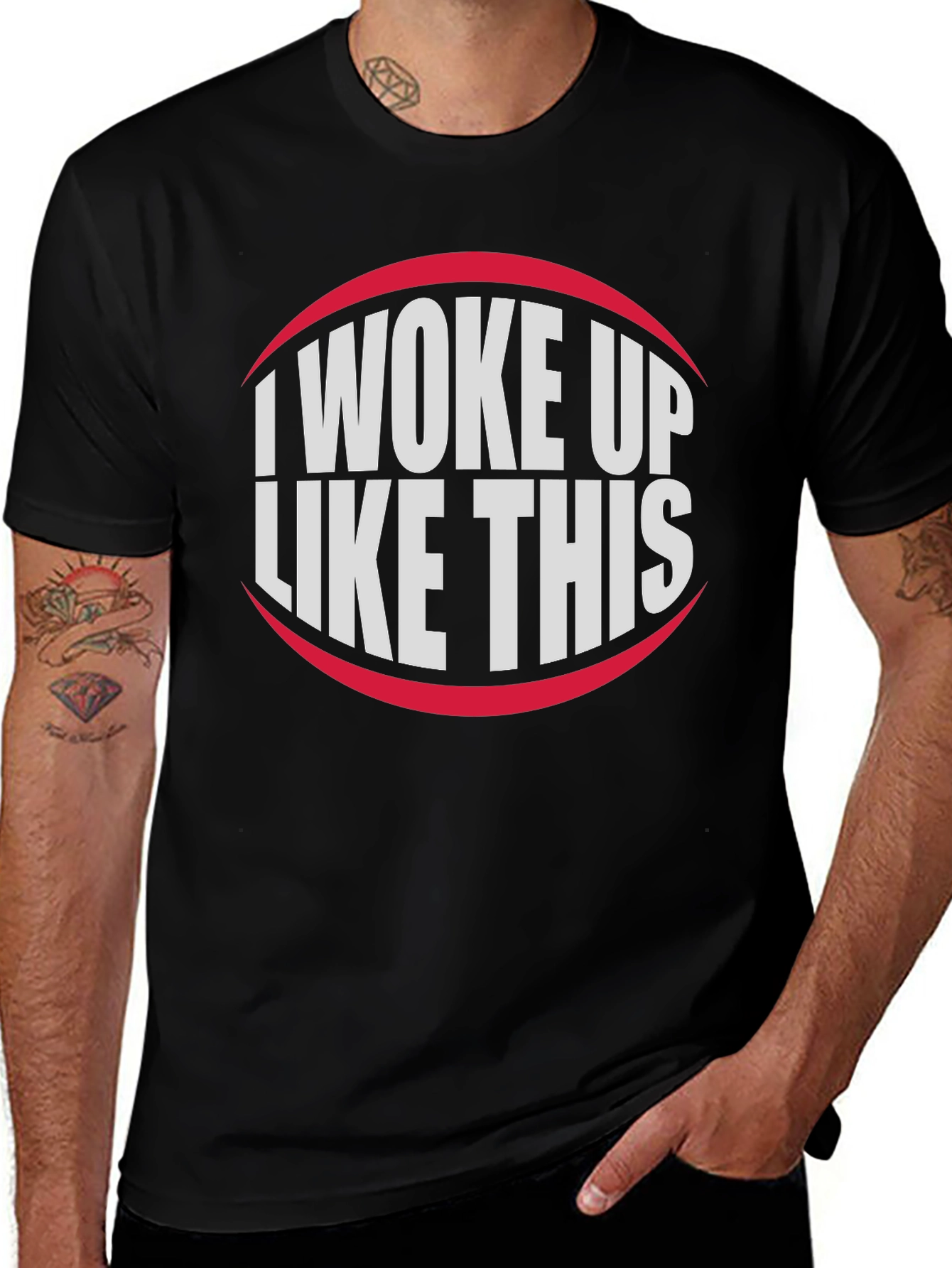 Variant 7 of I Woke Up Like This Graphic Tee