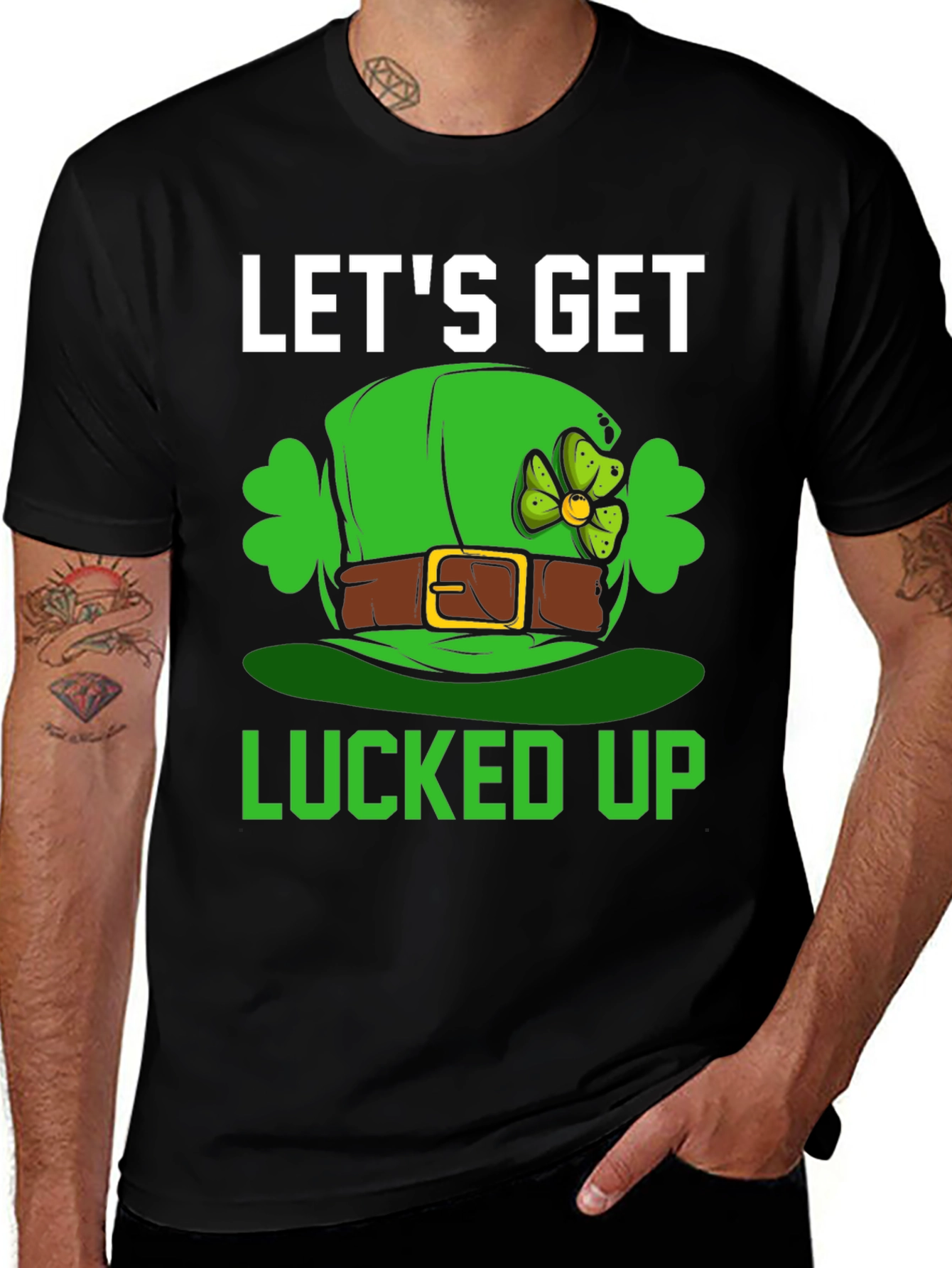Variant 16 of Let's Get Lucked Up St. Patrick's Day T-Shirt