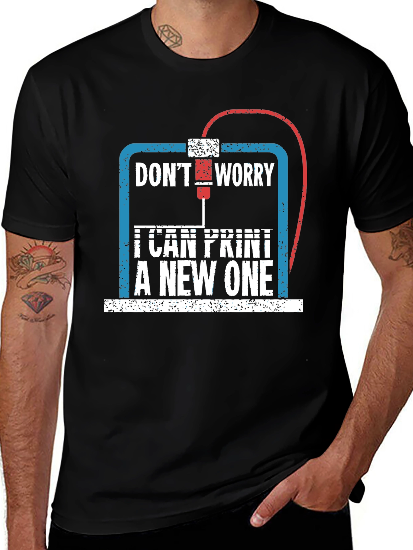 Variant 30 of 3D Printer Enthusiast T-Shirt - Don't Worry I Can Print A New One!