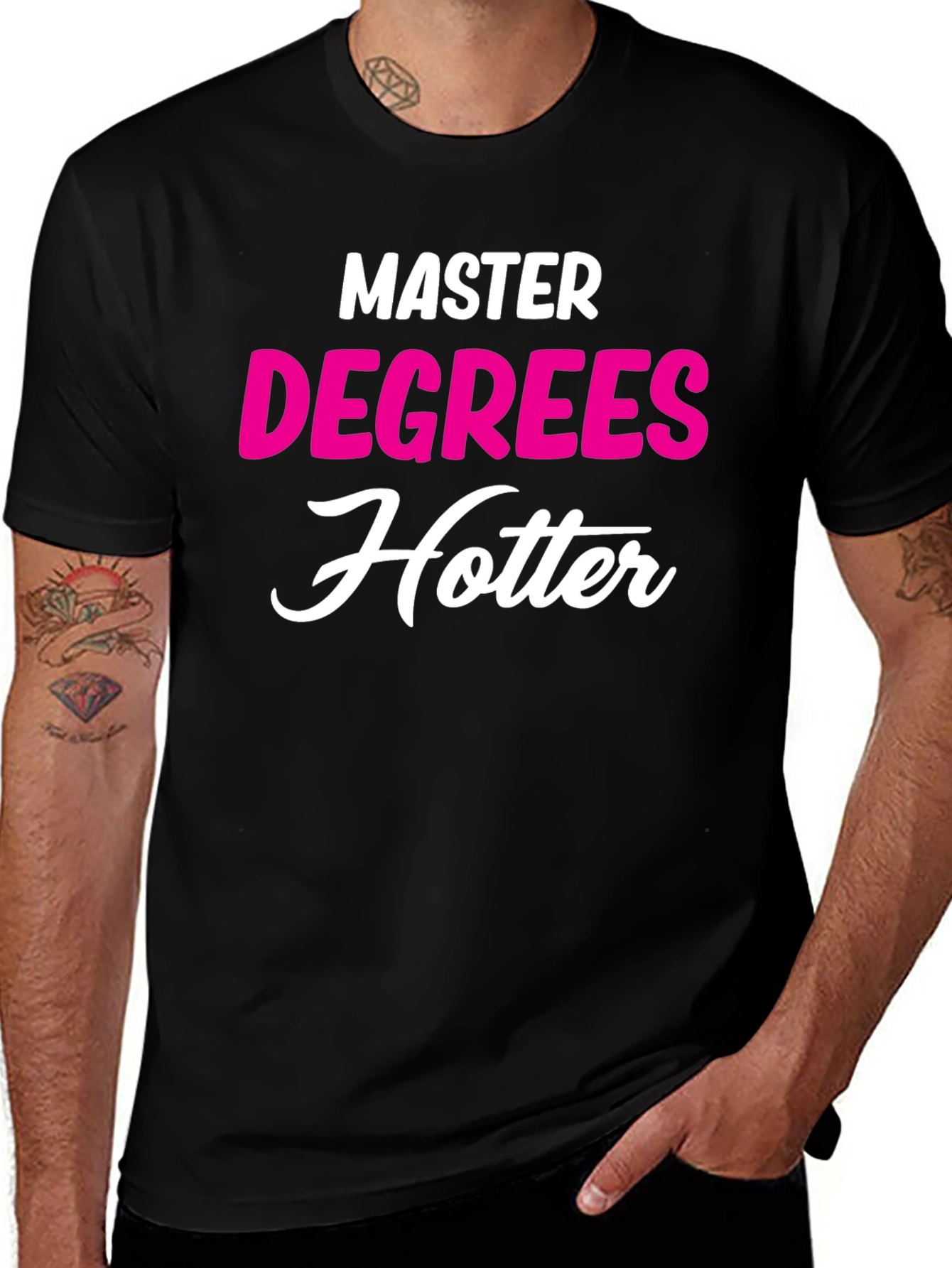 Master's Degree Hotter T-Shirt - Funny Graduate Tee