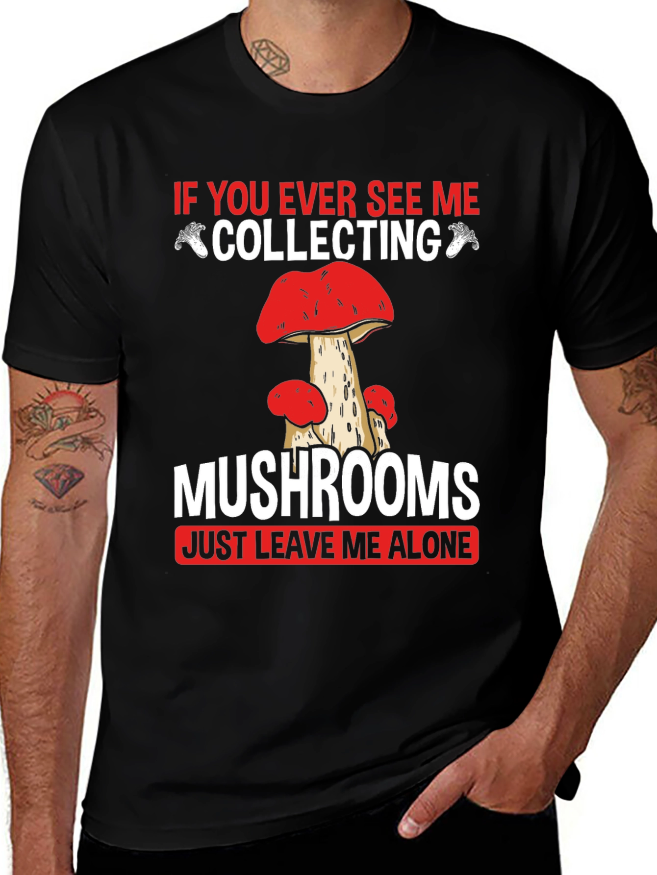 Variant 6 of Mushroom Collecting T-Shirt - Leave Me Alone