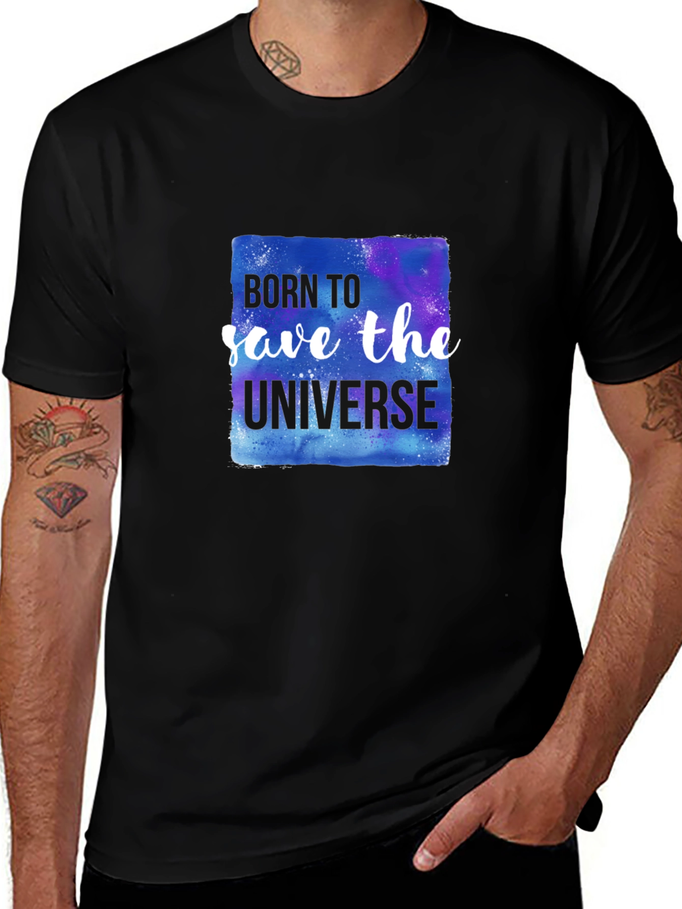 Born to Save the Universe T-Shirt - Galaxy Design